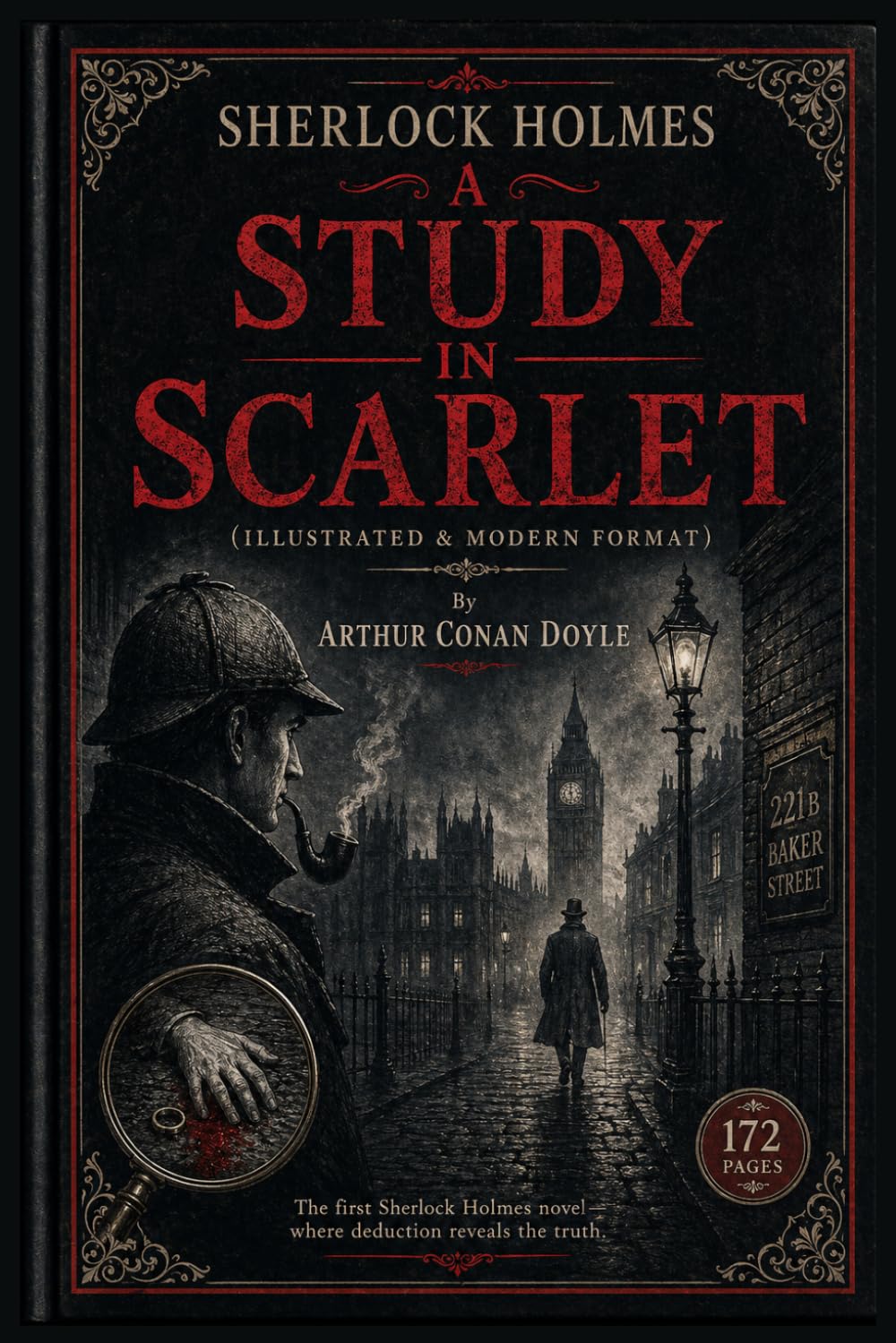 Sherlock Holmes: A Study in Scarlet (Illustrated & Modern Format) By Arthur Conan Doyle