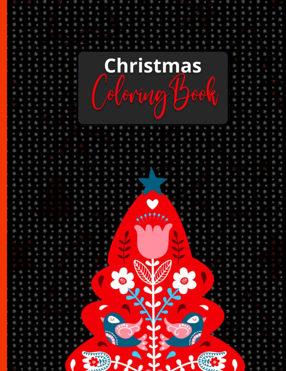 Christmas Coloring Book: Festive Scenes Coloring pages, Winter Scenes Coloring pages, Christmas Decorations, Coloring Book for children 103 pages