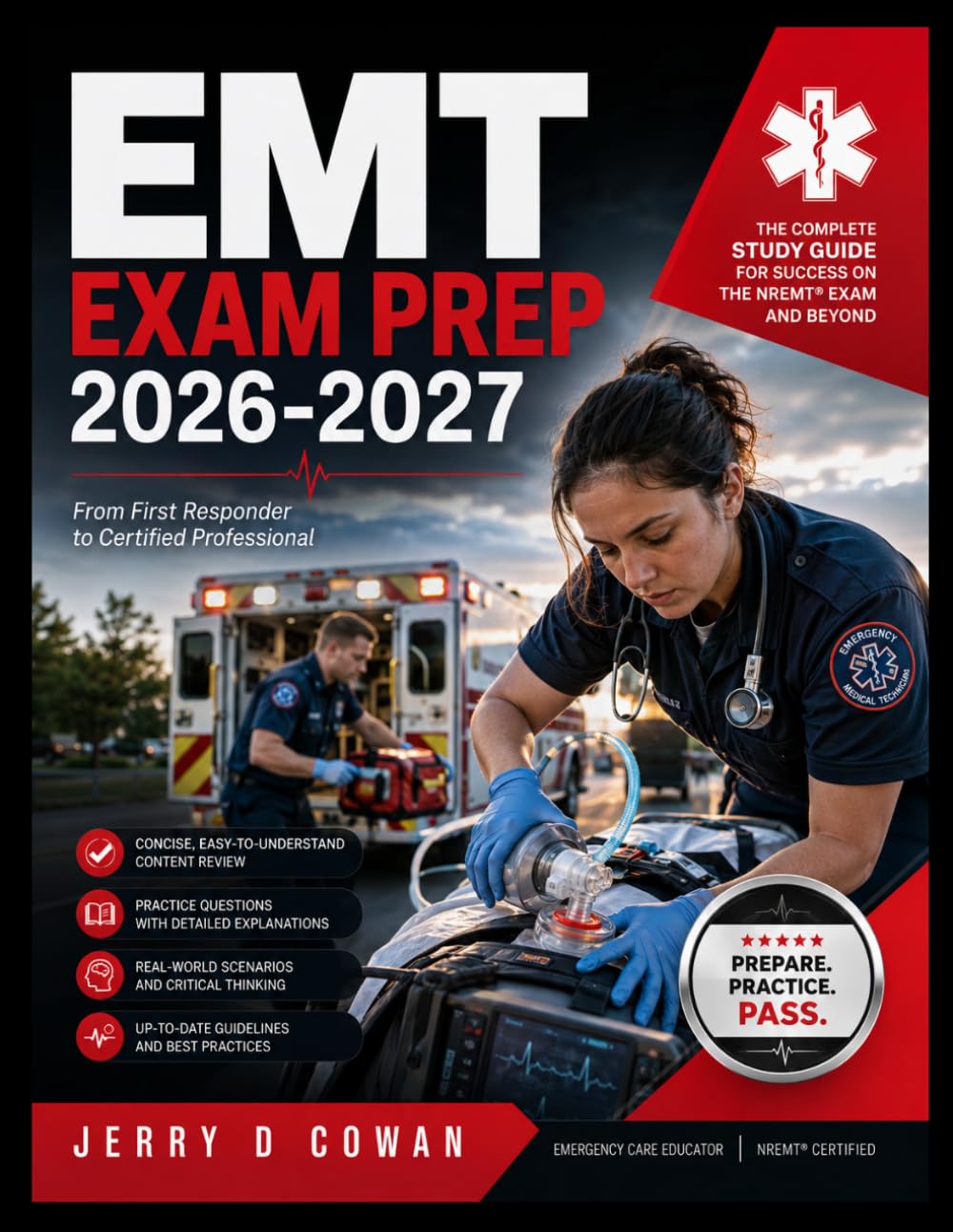 EMT Exam Prep 2026-2027: From First Responder to Certified Professional