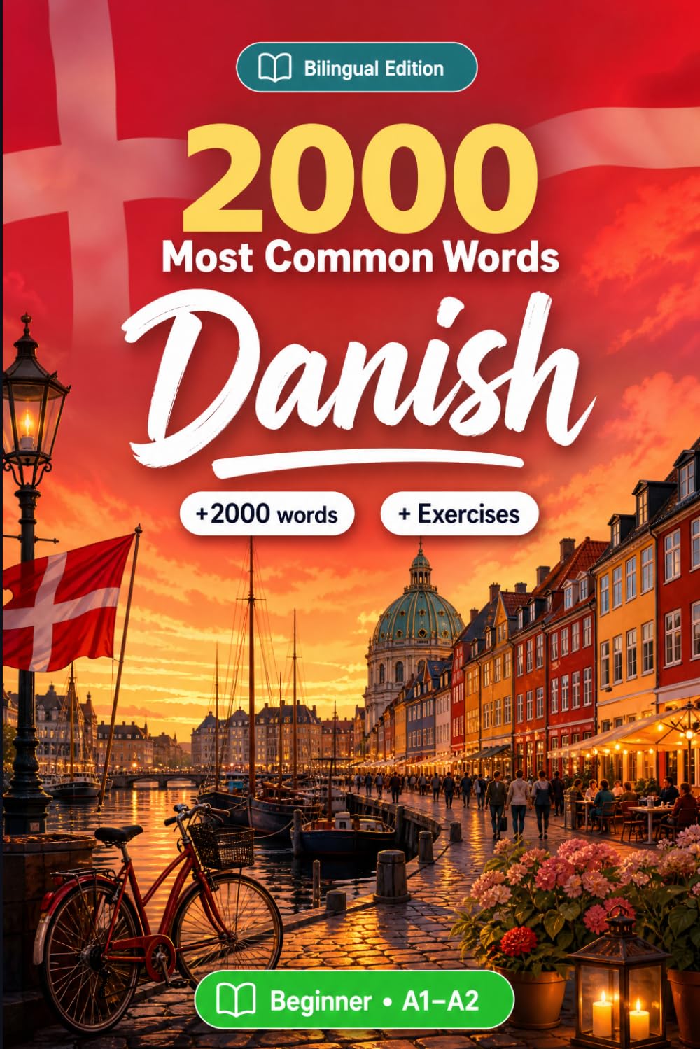 2000 Most Common Words in Danish for Beginner: 2000 essential words with translations and examples