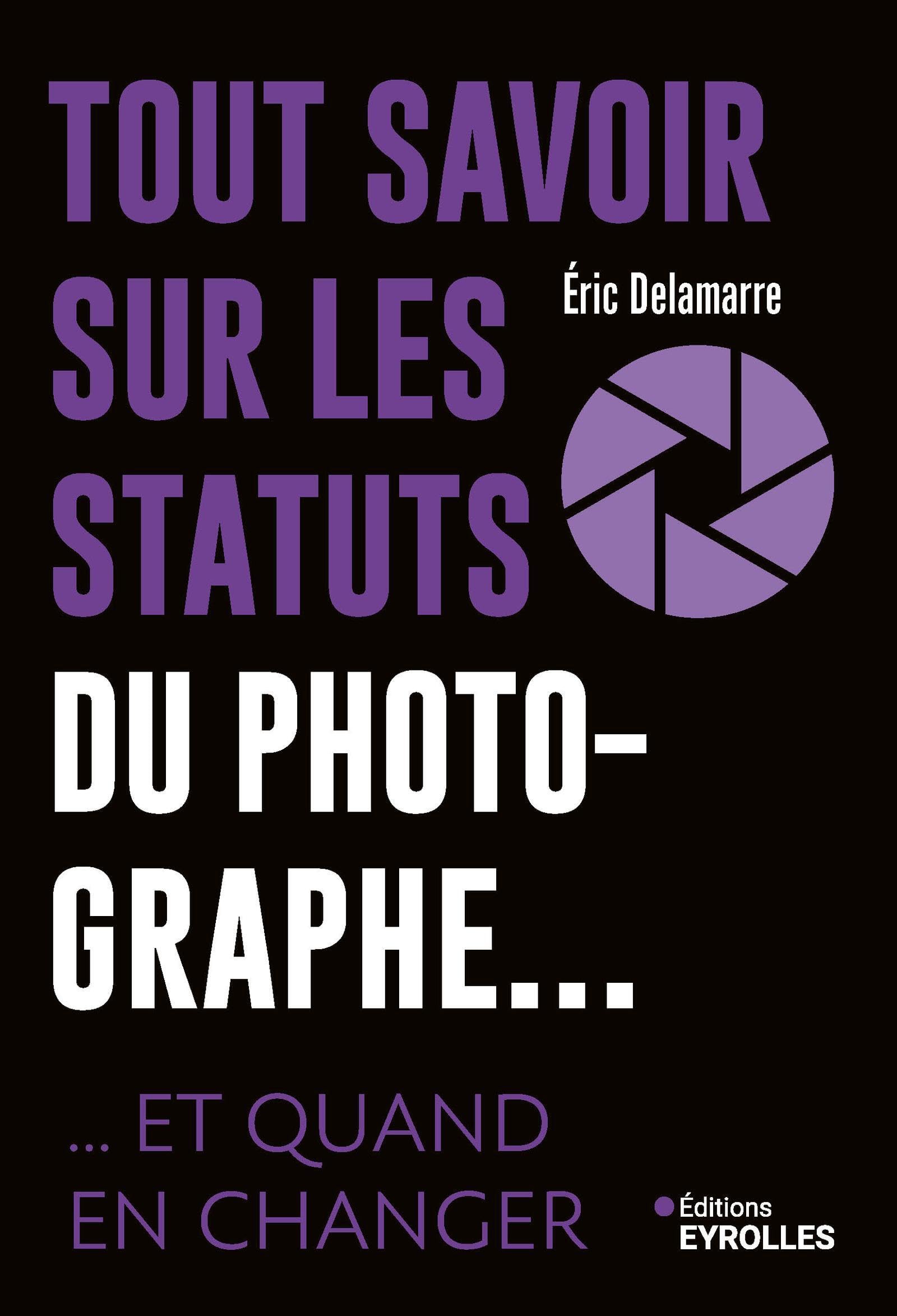 Statuts du photographe : guide pratique des démarches et évolutions