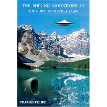 The Shining Mountains 10 The Curse of Flathead Lake