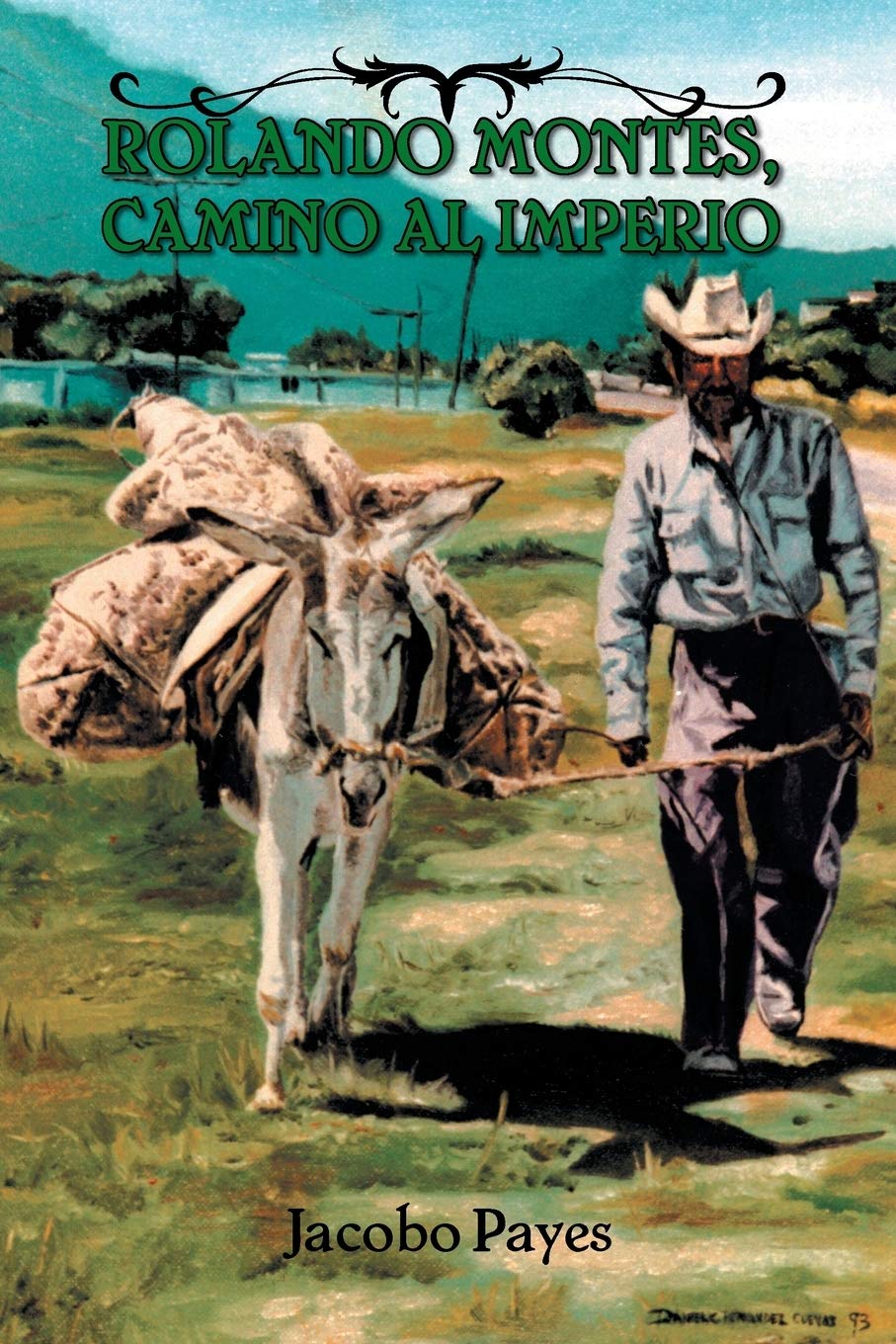 Rolando Montes, Camino al Imperio