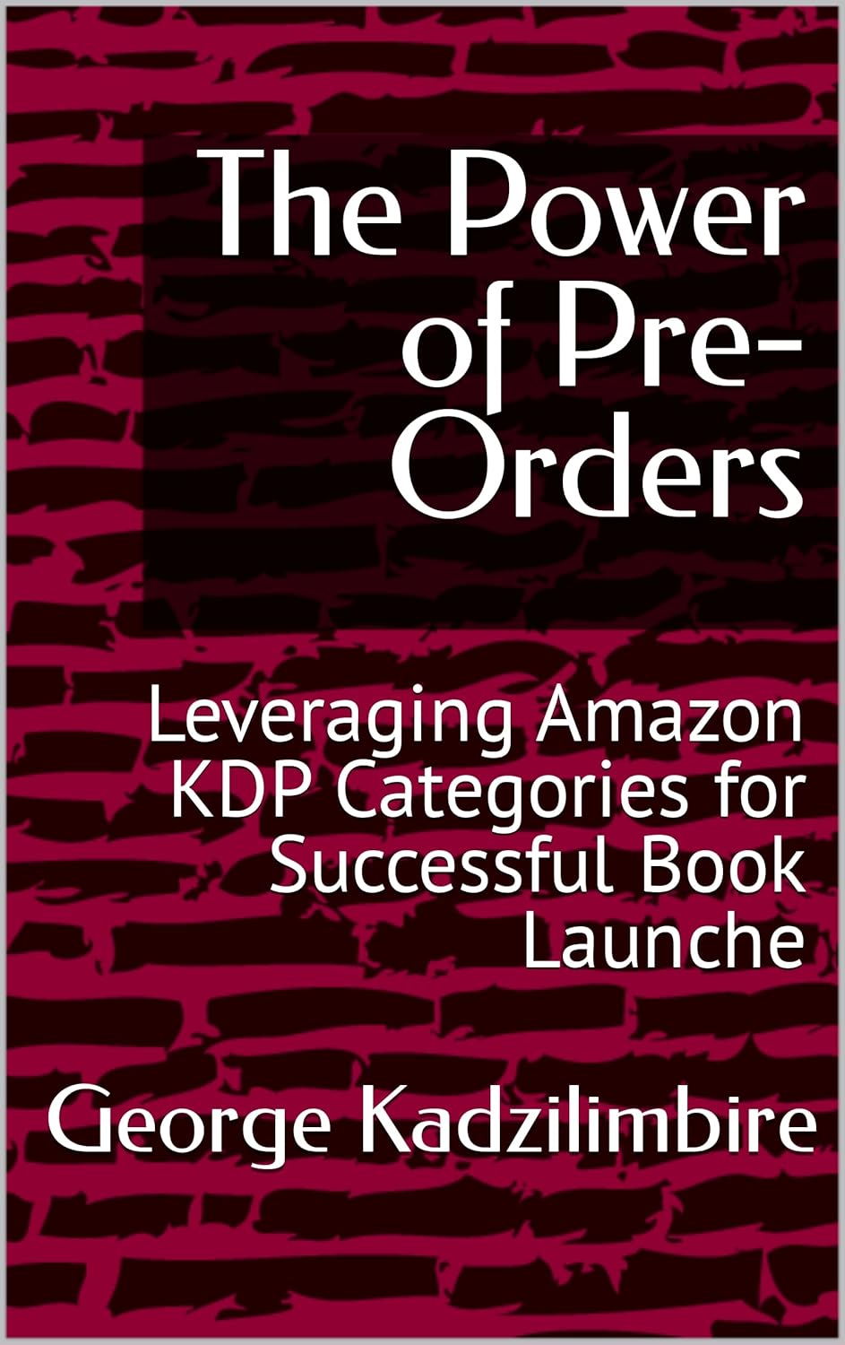 The Power of PreOrders Leveraging Amazon KDP Categories for