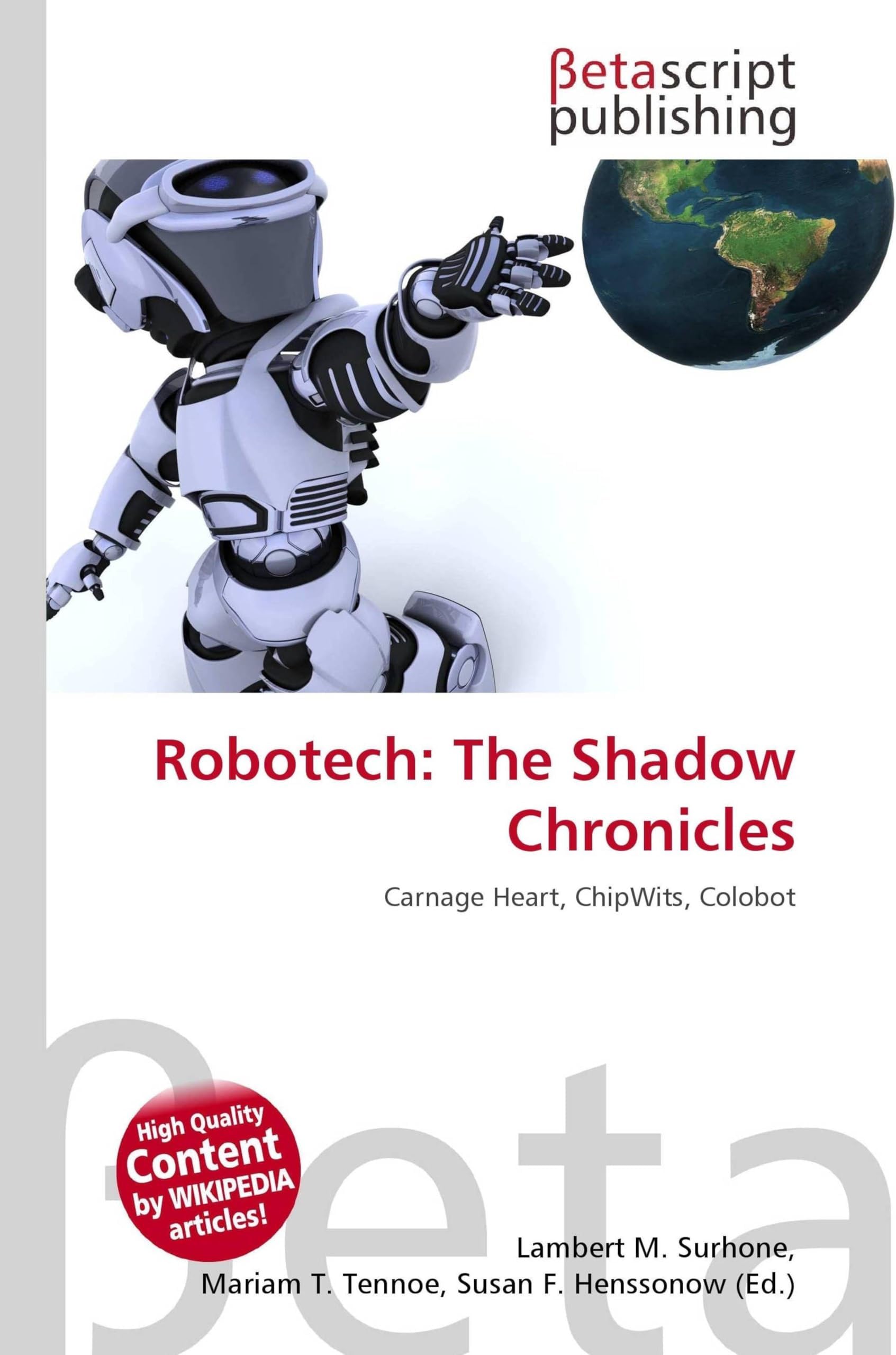 Robotech: The Shadow Chronicles: Carnage Heart, ChipWits, Colobot
