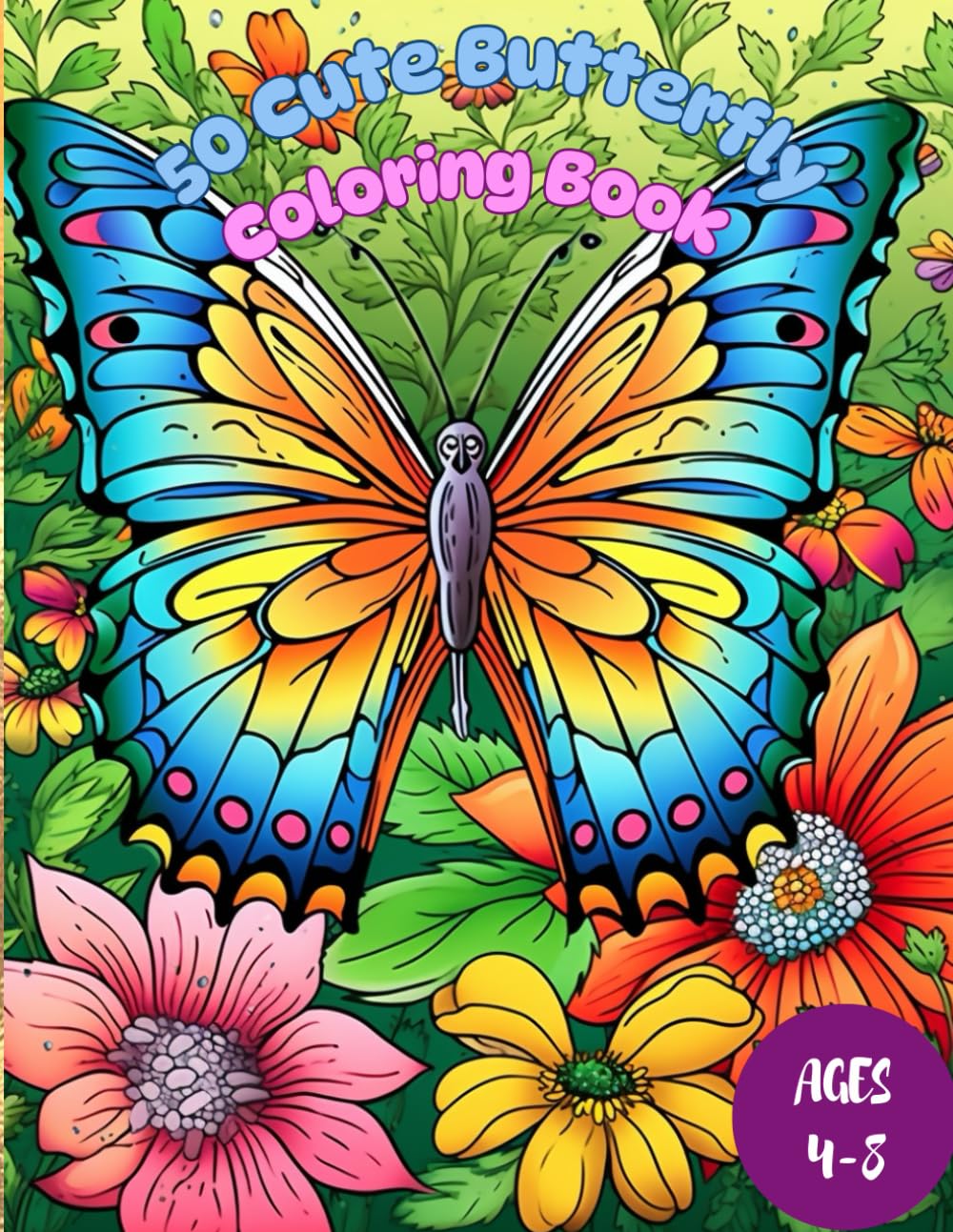 50 Cute Butterfly Coloring Book: A Fun and Relaxing Coloring Book for Kids Ages 4–8