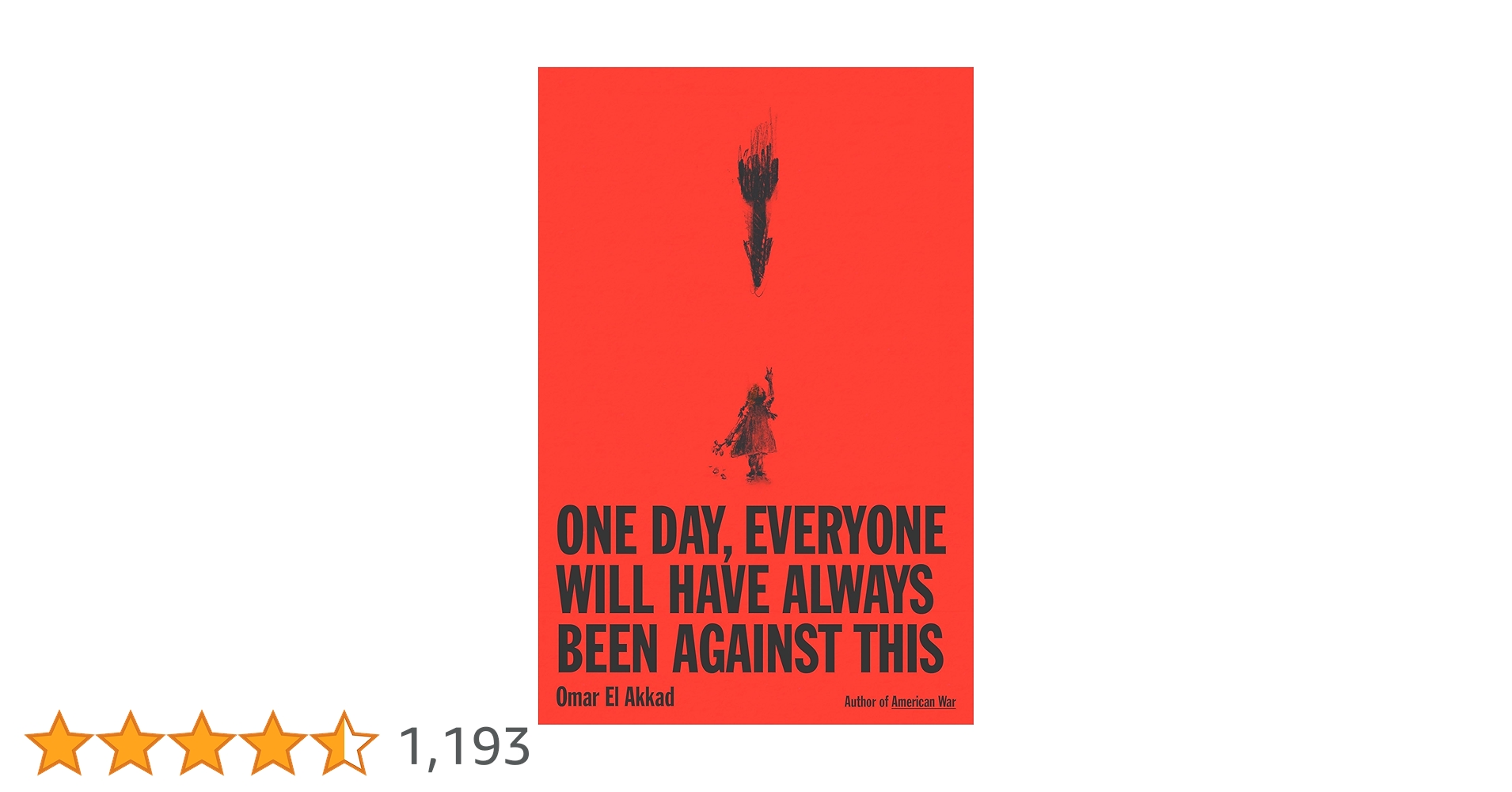 Amazon | One Day, Everyone Will Have Always Been Against