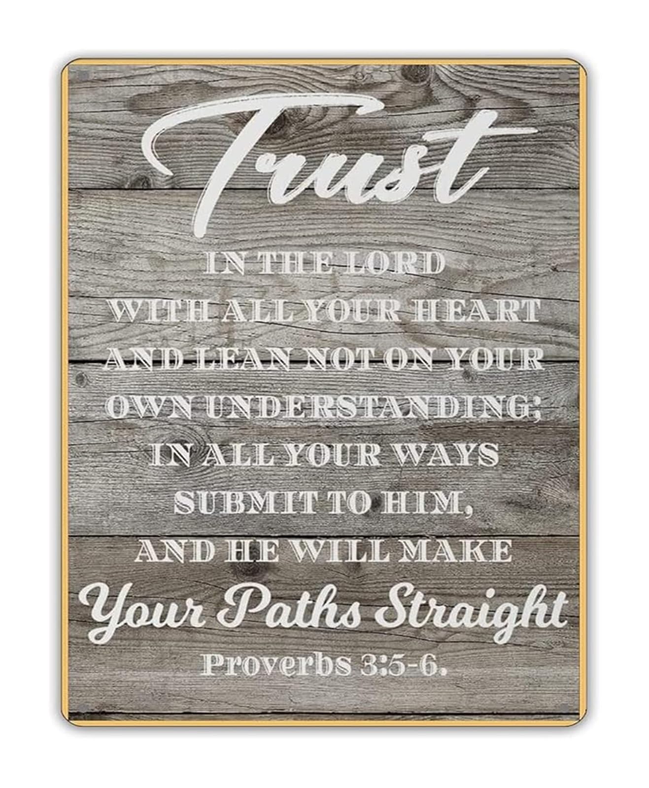 NWPNLXEA Trust in the Lord Proverbs 3：5-6 Metal Tin Sign Religious Scripture Wall-Art Inspirational Gift for Home Church Office Decor 8 X 12 in