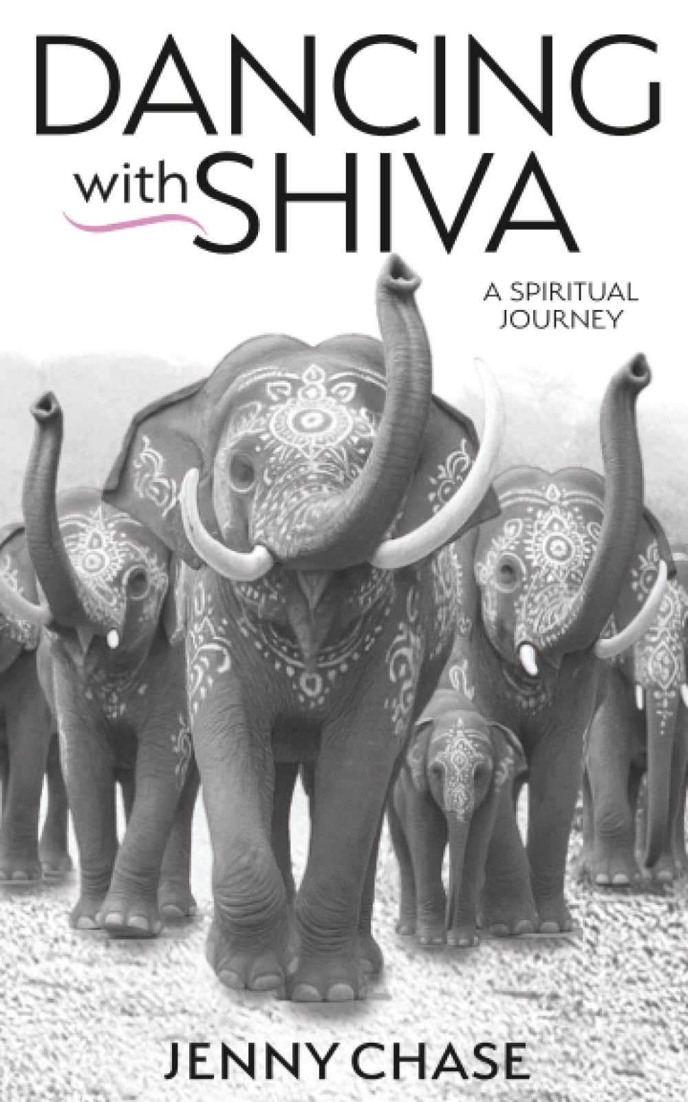 Dancing with Shiva: A Spiritual Journey