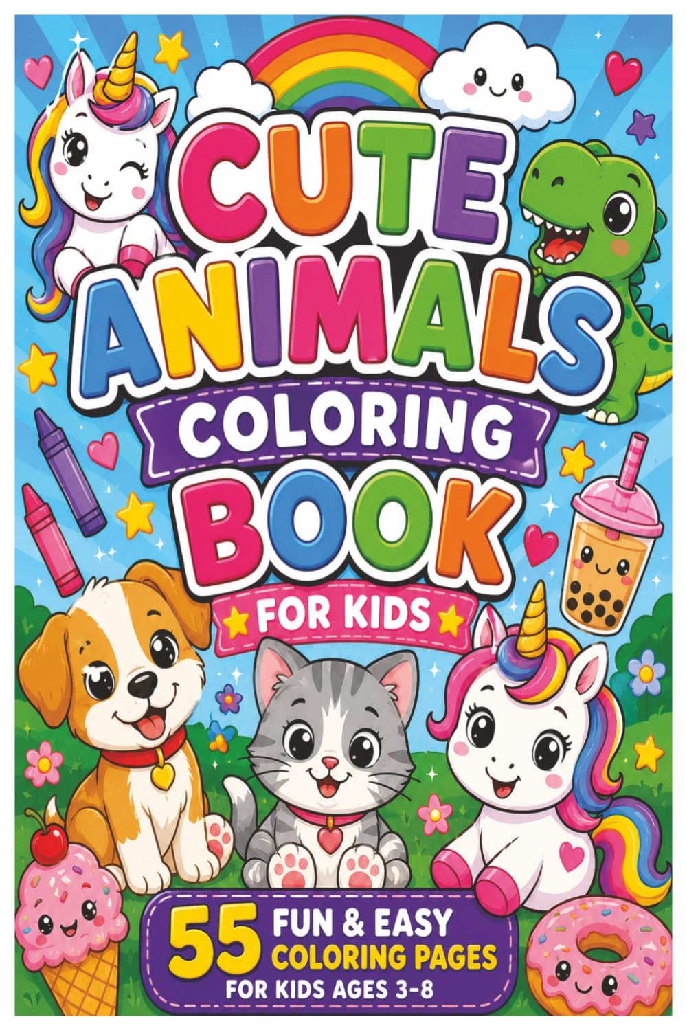 Cute Animals Coloring Book for Kids Ages 2-5: 55 Bold & Easy Coloring Pages Featuring Adorable Animals for Toddlers, Preschoolers, and Young Children