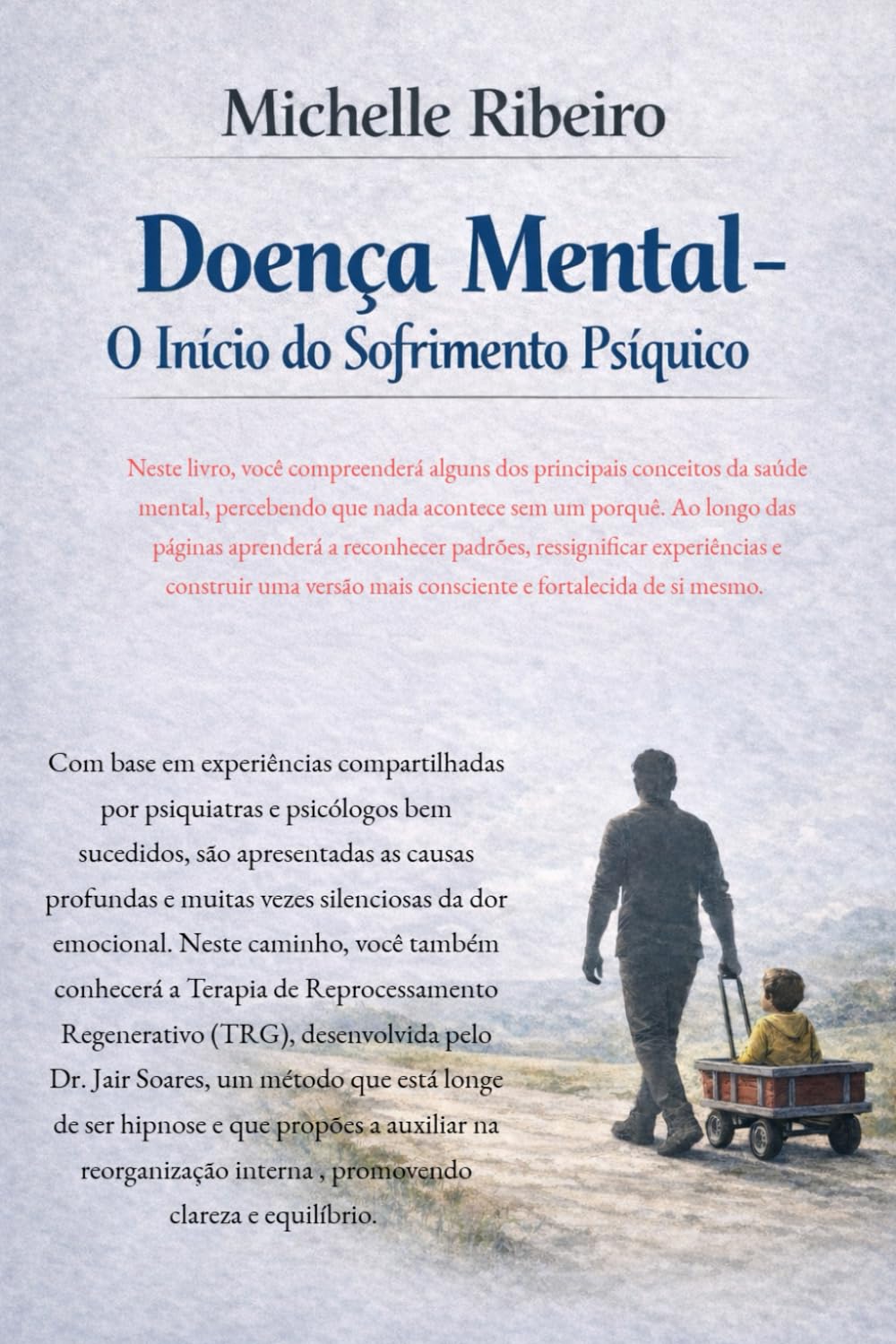 Doença Mental: O Início do Sofrimento Psíquico