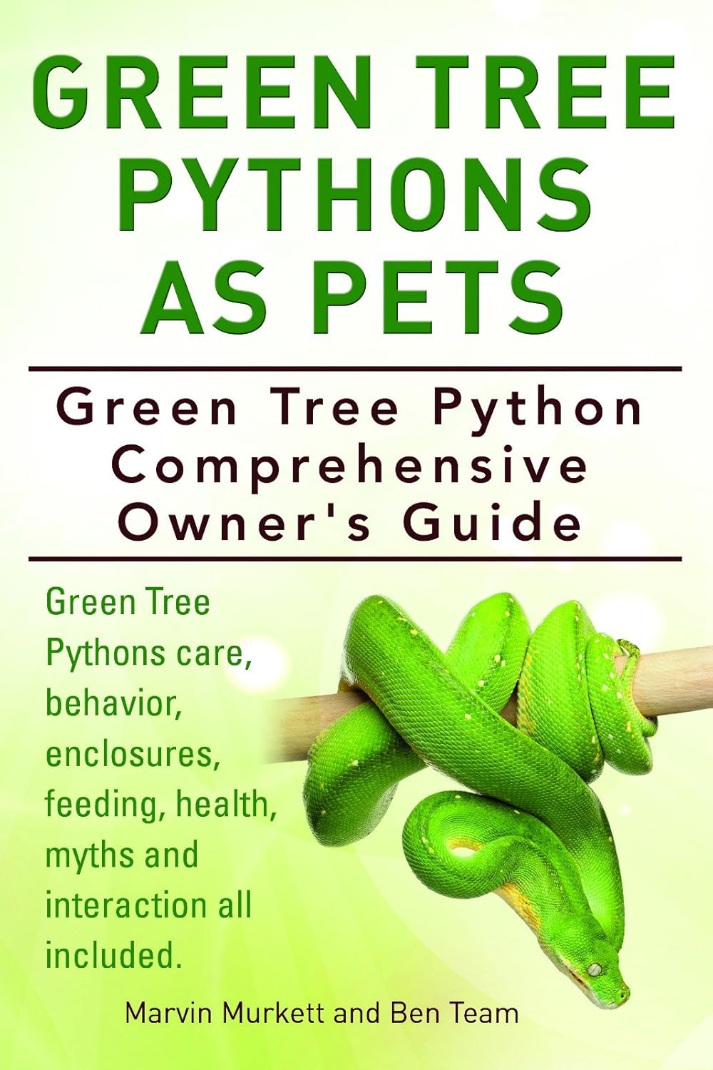 Green Tree Pythons As Pets. Green Tree Pythons care, behavior ...