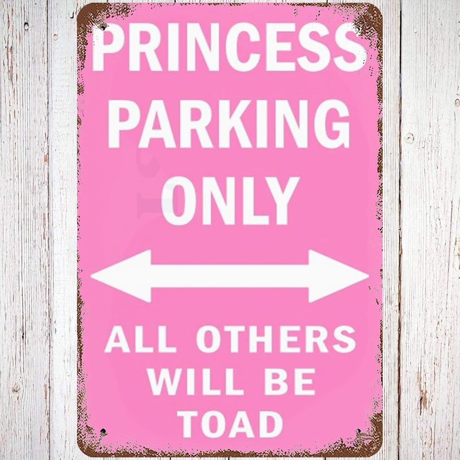 LIANTSH Metal Tin Sign 8x12 Vintage Princess Parking Only, All Others Will Be TOAD, Wall Decor Pink Funny Decorations Notice Poster Art for Home Living Room Bedroom Garden Garage Office Cafe Bar Pub