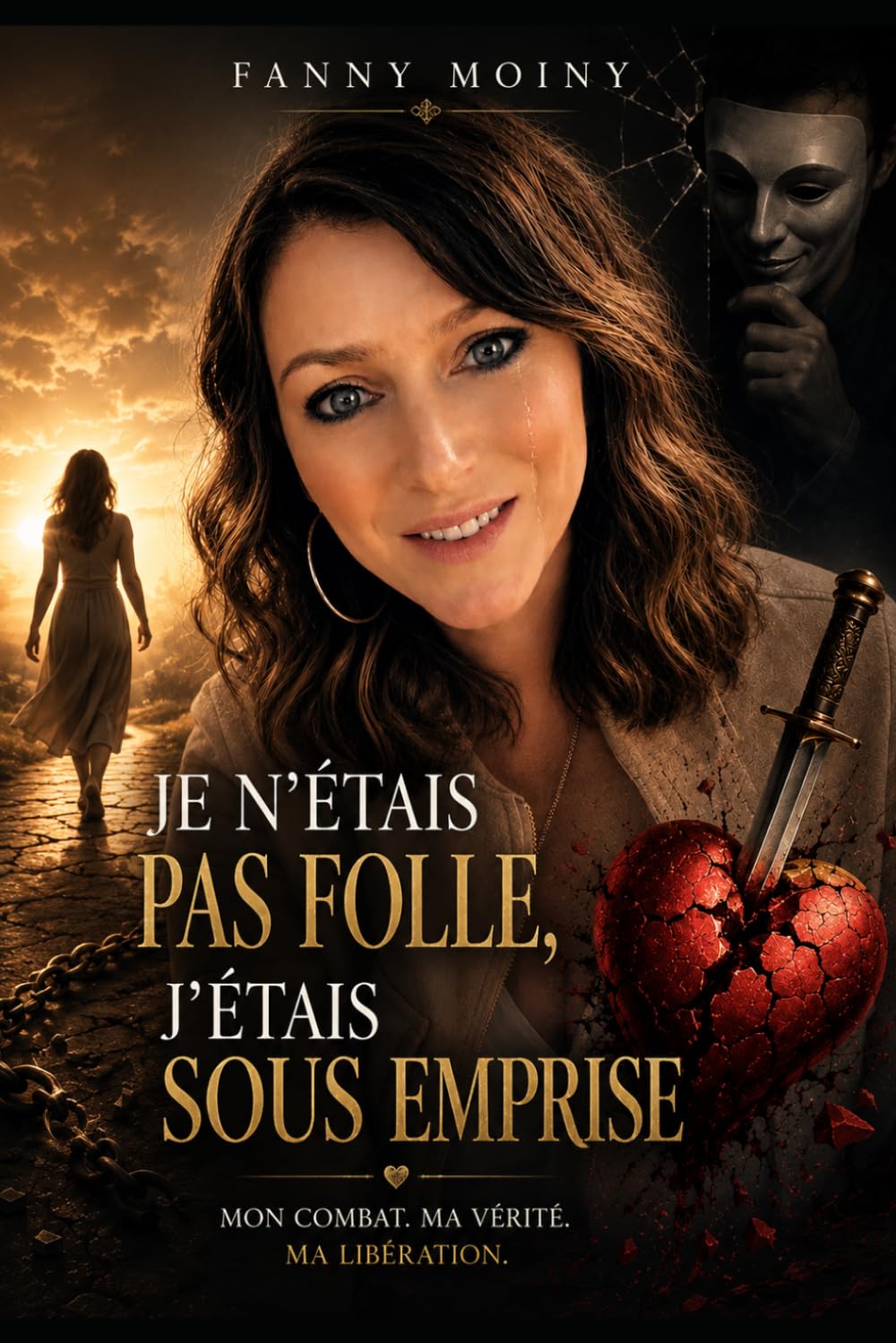 Je n'étais pas folle j'étais sous emprise