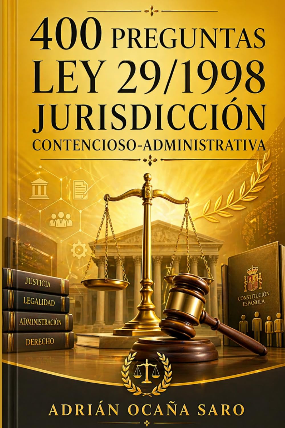 400 Preguntas Test Ley 29/1998 (Preguntas para oposiciones)