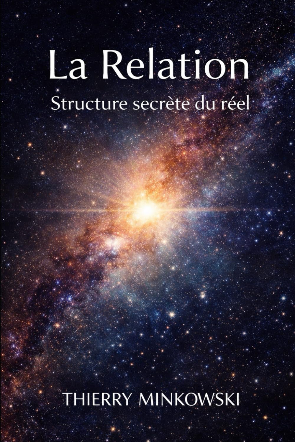 La Relation Structure secrète du réel: Structure secrète du réel