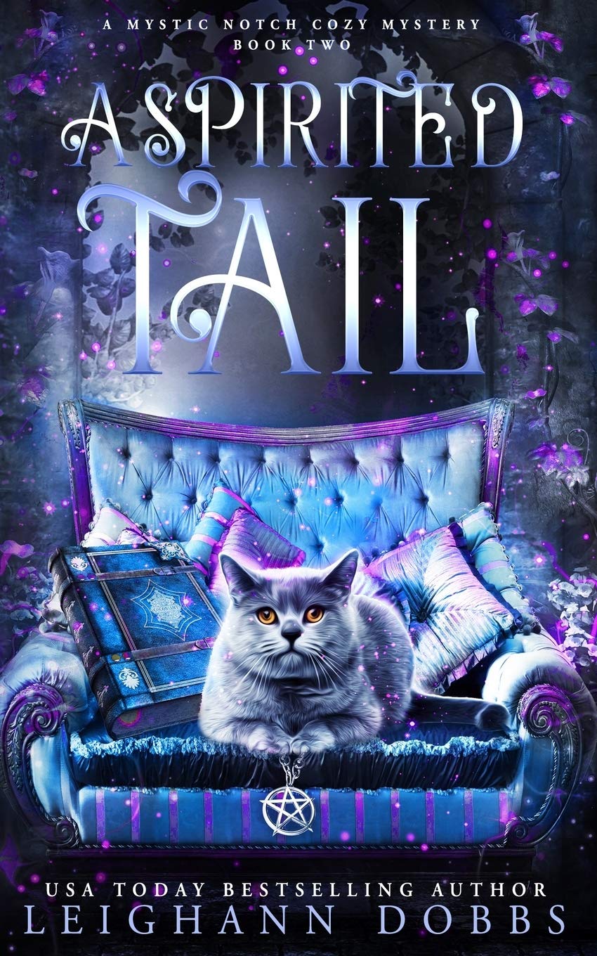 A Spirited Tail: Volume 2 (Mystic Notch Cozy Mystery Series)