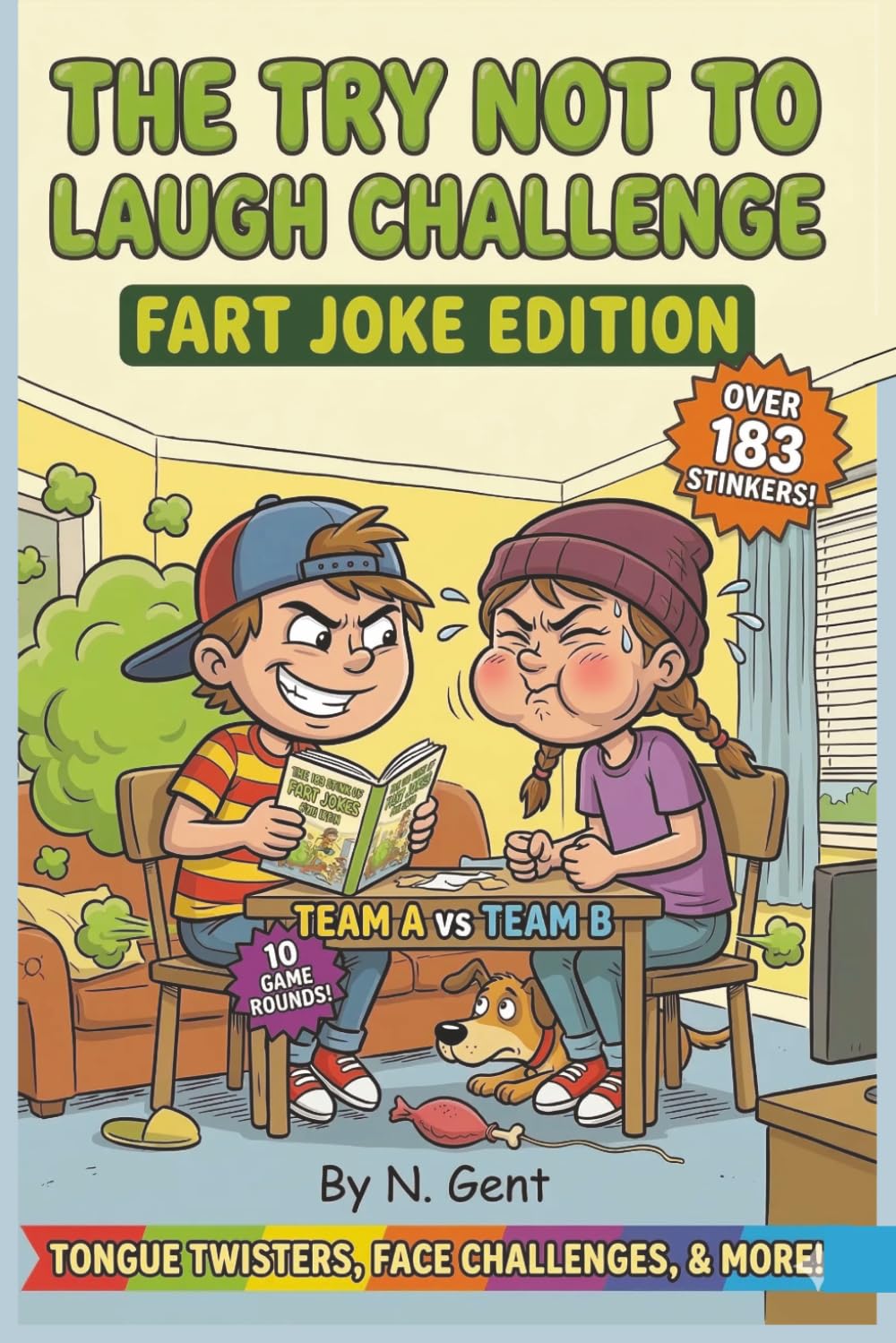 The Try Not To Laugh Challenge - Fart Joke Edition: Fart Jokes, Team A vs Team B, 10 Game Rounds, Tongue Twisters, Funny Challenges, & More!