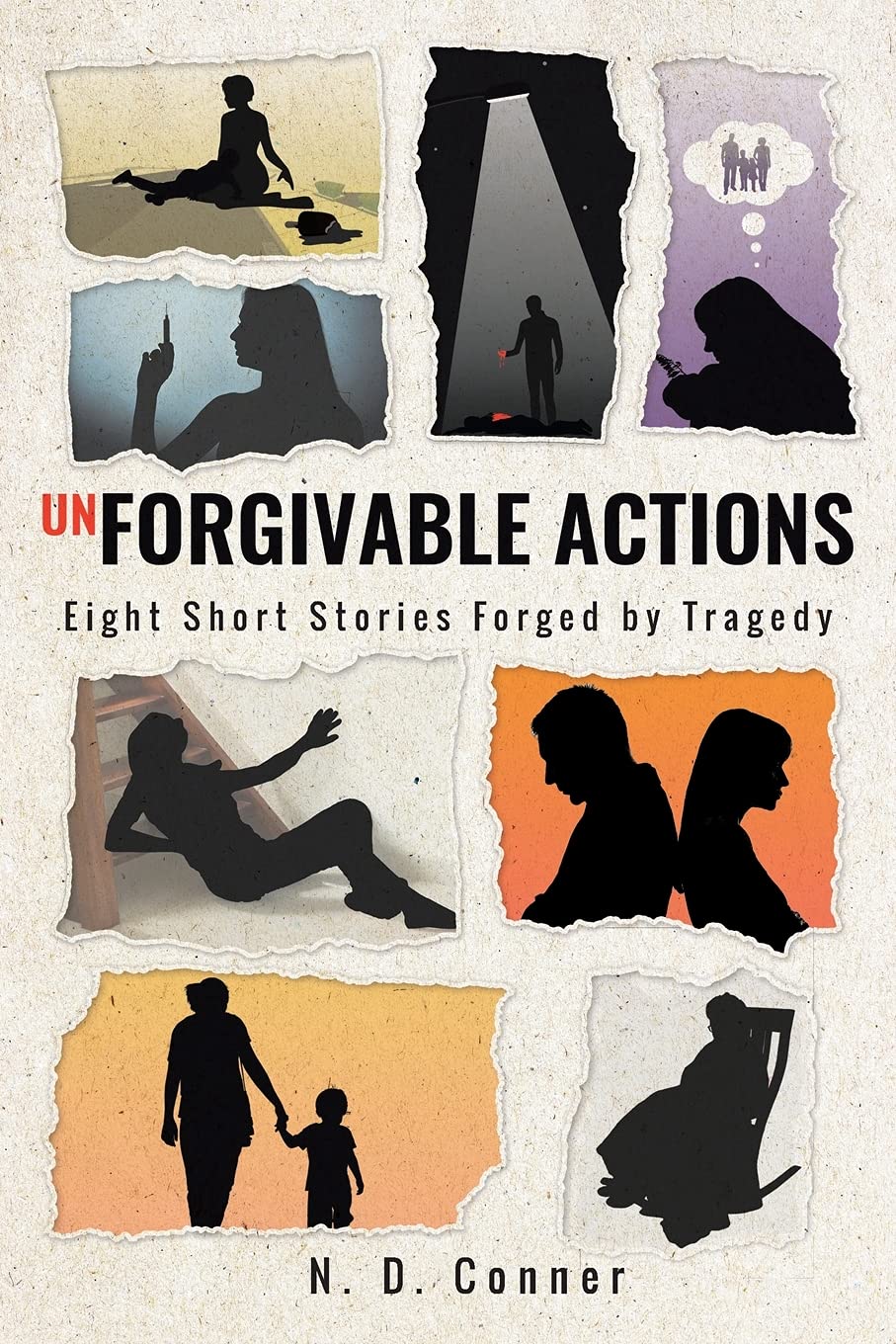 Actions Eight Short Stories by Tragedy N D Conner