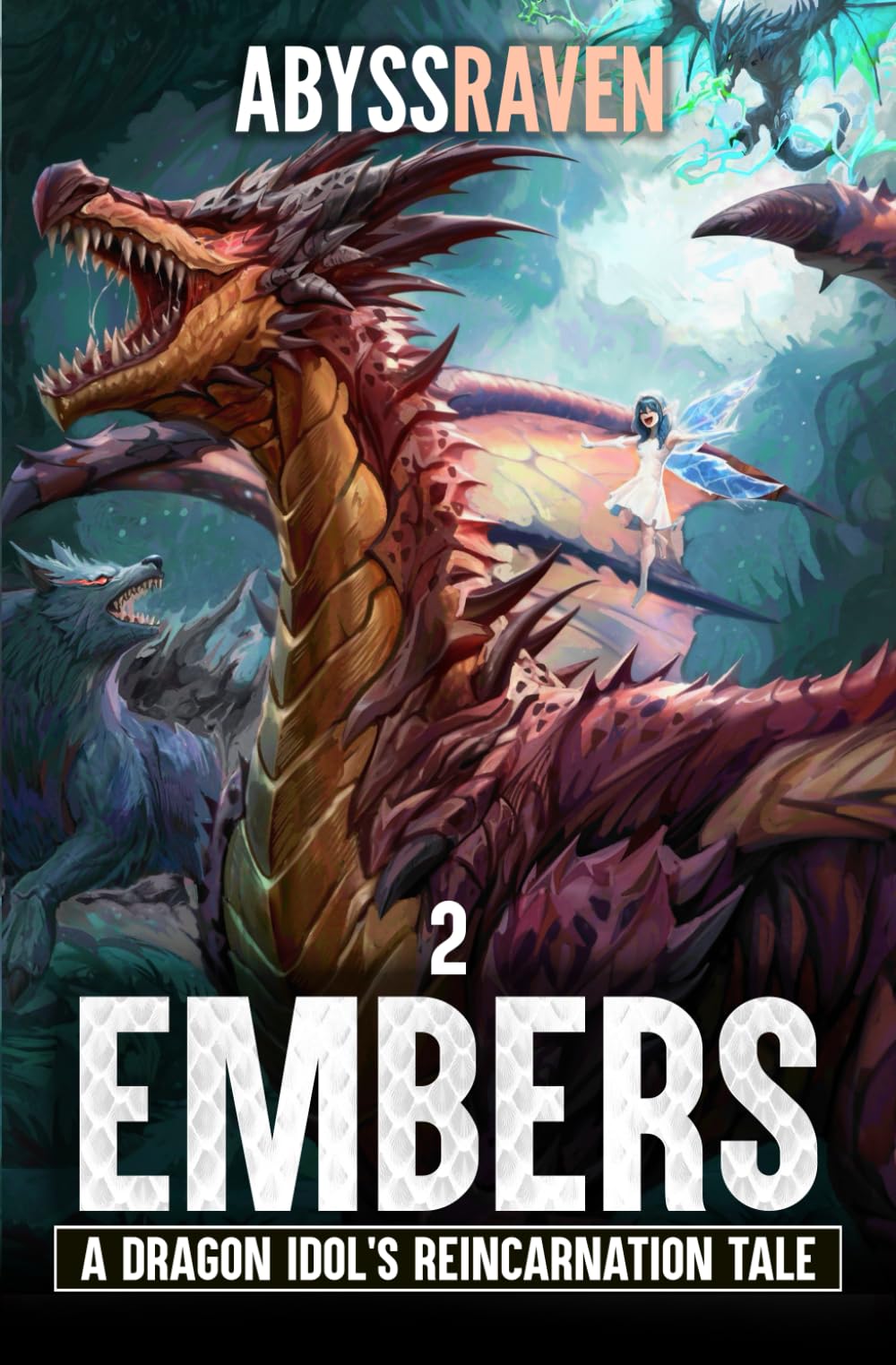 Embers: A LitRPG Adventure (A Dragon Idol's Reincarnation Tale)