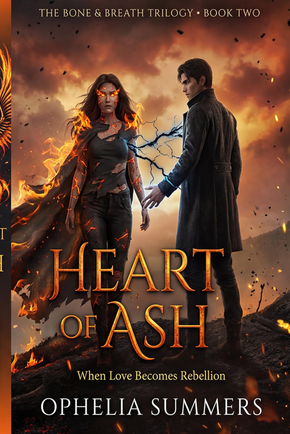 HEART OF ASH: When Love Becomes Rebellion: 2 (THE BONE & BREATH)