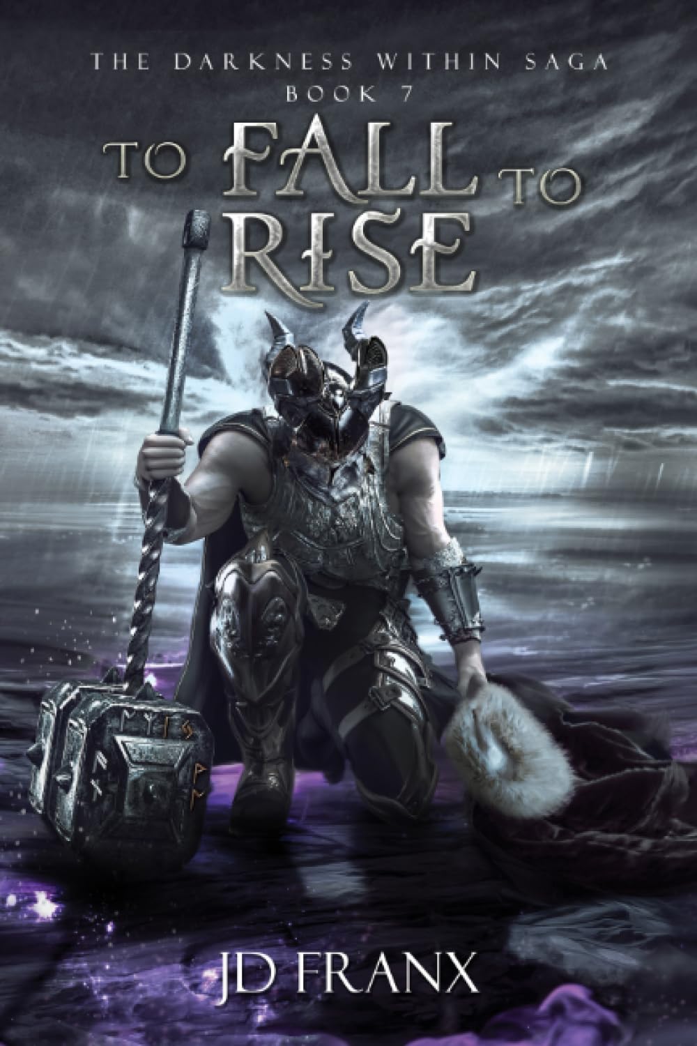 To Fall To Rise (The Darkness Within Saga)