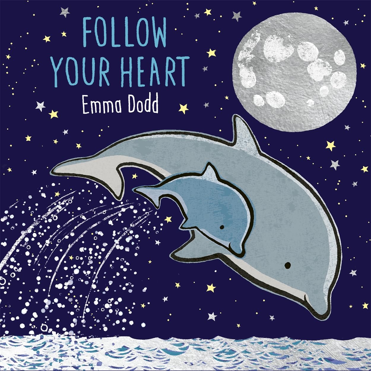Follow Your Heart (Emma Dodd Series)