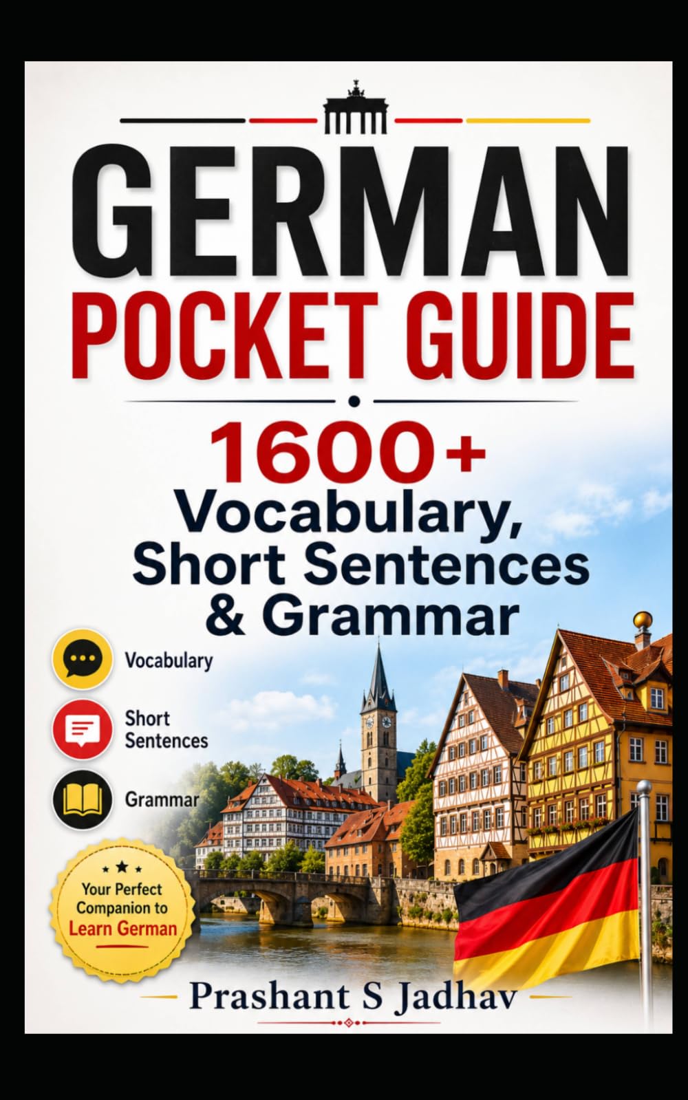 German Pocket Guide: 1600+ Vocabulary, Short Sentences & Grammar