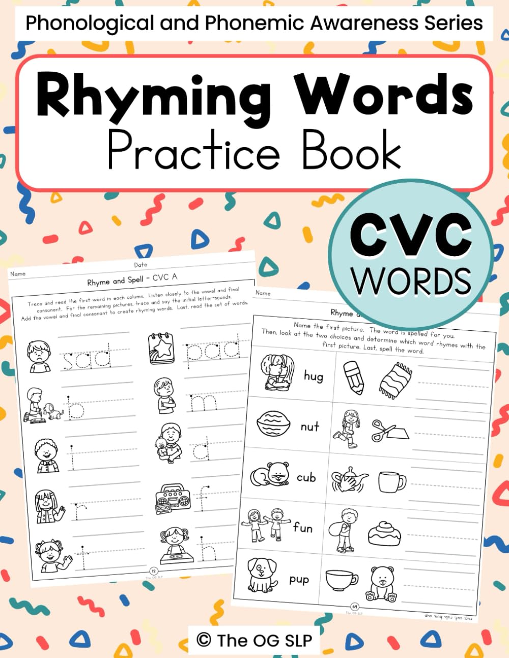 Rhyming Workbook with CVC Words - Rhyming Words Phonics Workbook for Kids: Reading, Writing, and Rhyming CVC Words (Phonological and Phonemic Awareness Workbooks for Kids)