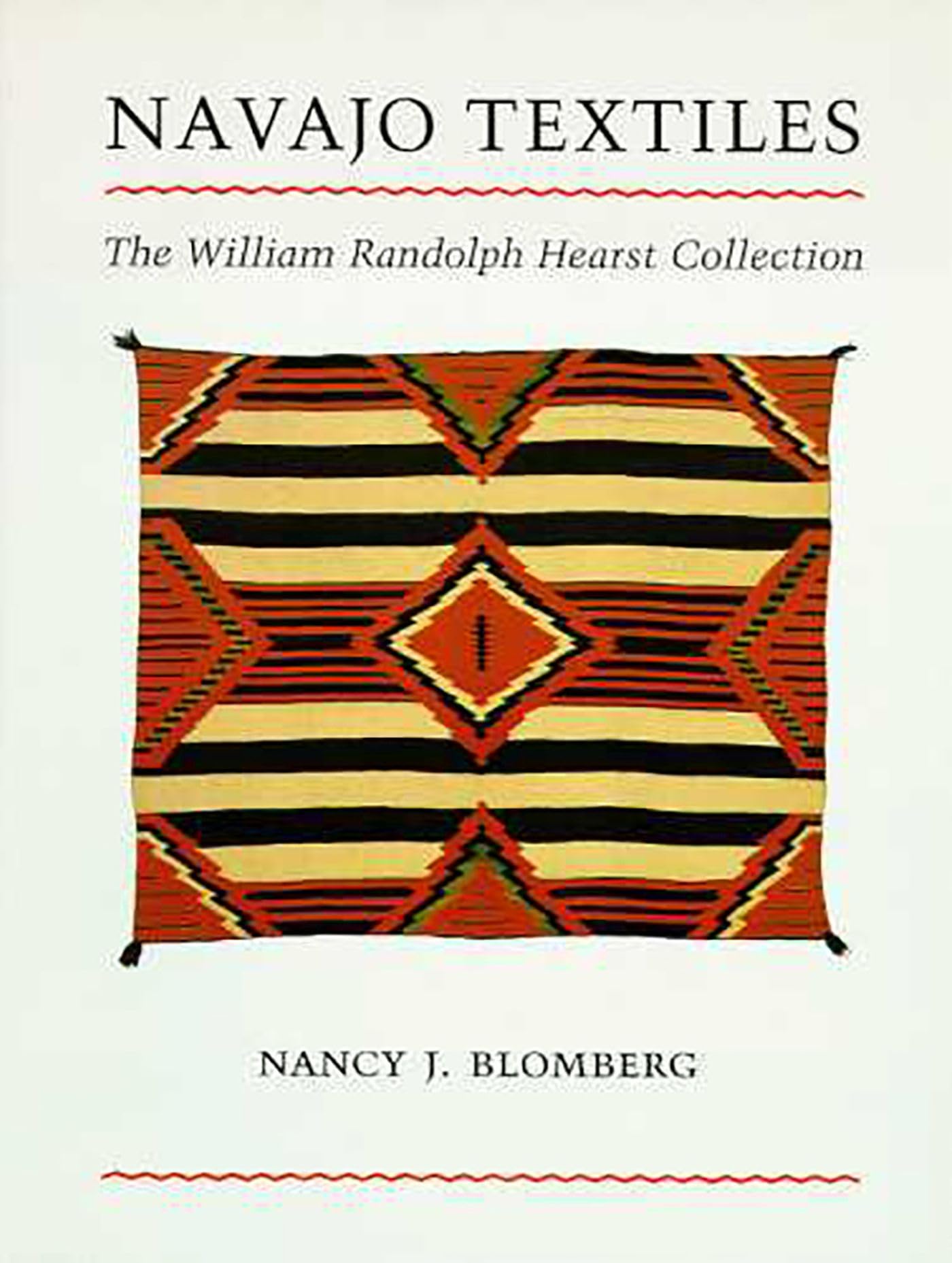 Navajo Textiles: The William Randolph Hearst Collection