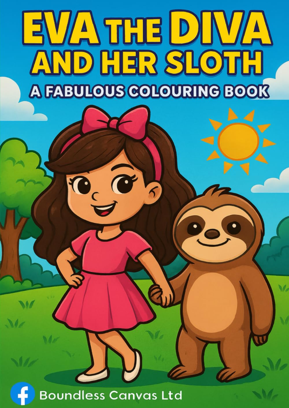 Eva The Diva And Her Sloth: Colouring Book