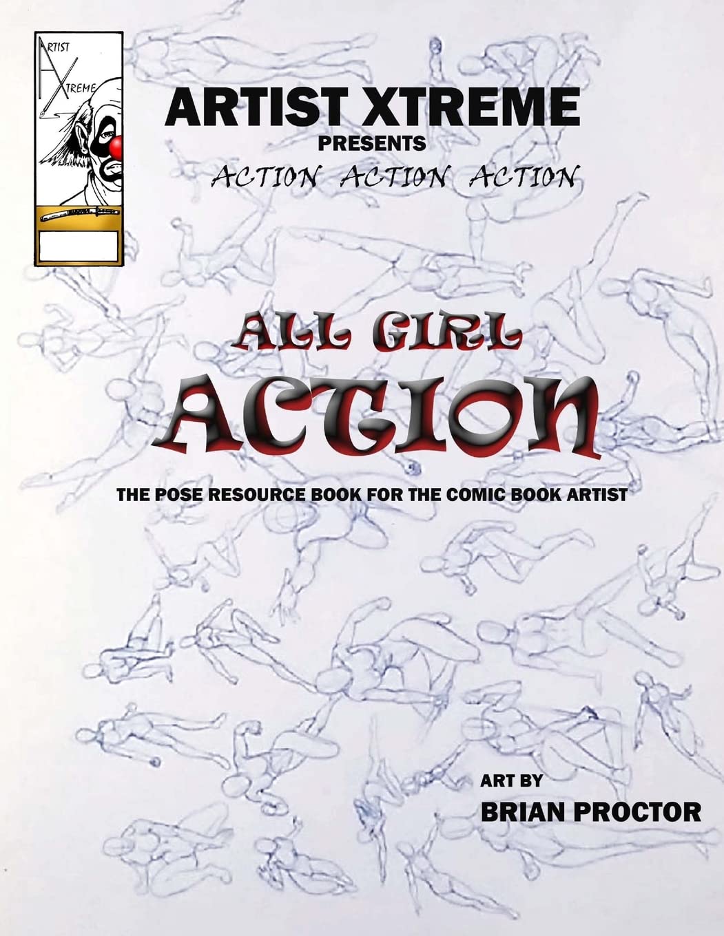All Girl Action Pose Reference Book,Brian Proctor