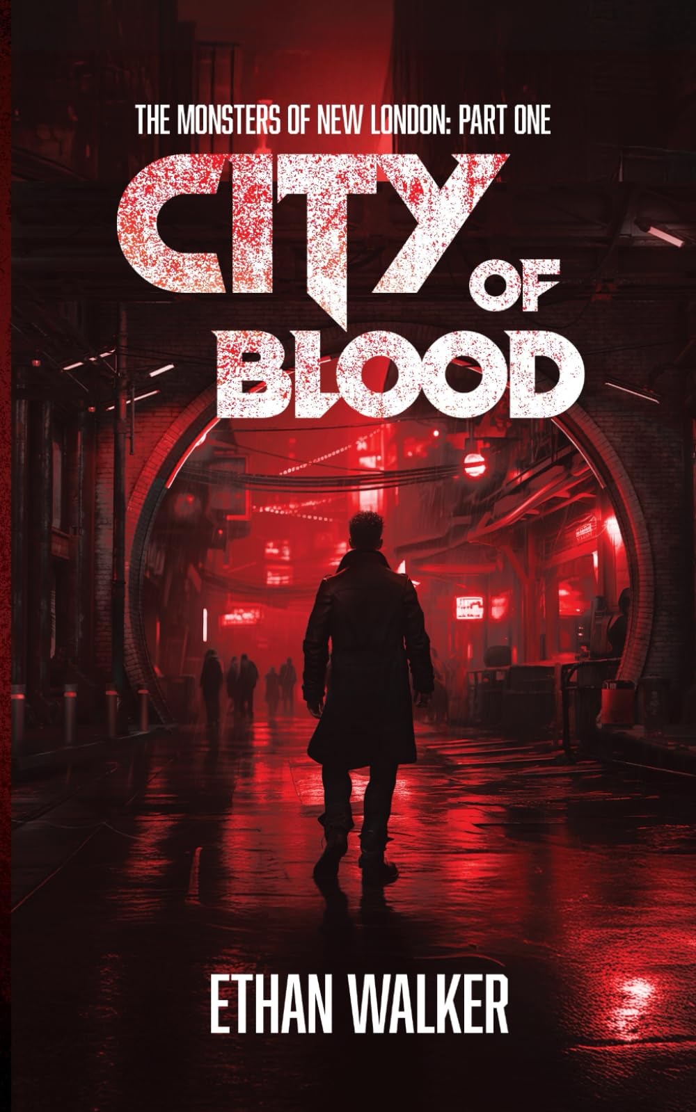 City of Blood: The Monsters of New London: Part One