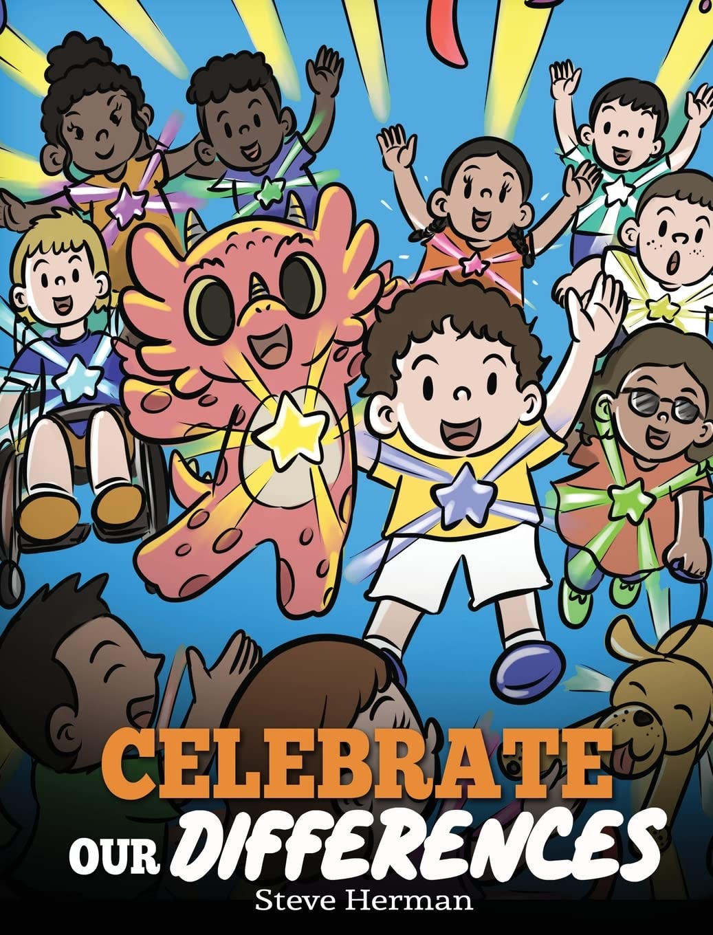 Celebrate Our Differences: A Dragon’s Story About Different Abilities, Special Needs, and Inclusion (My Dragon Books Book 50)