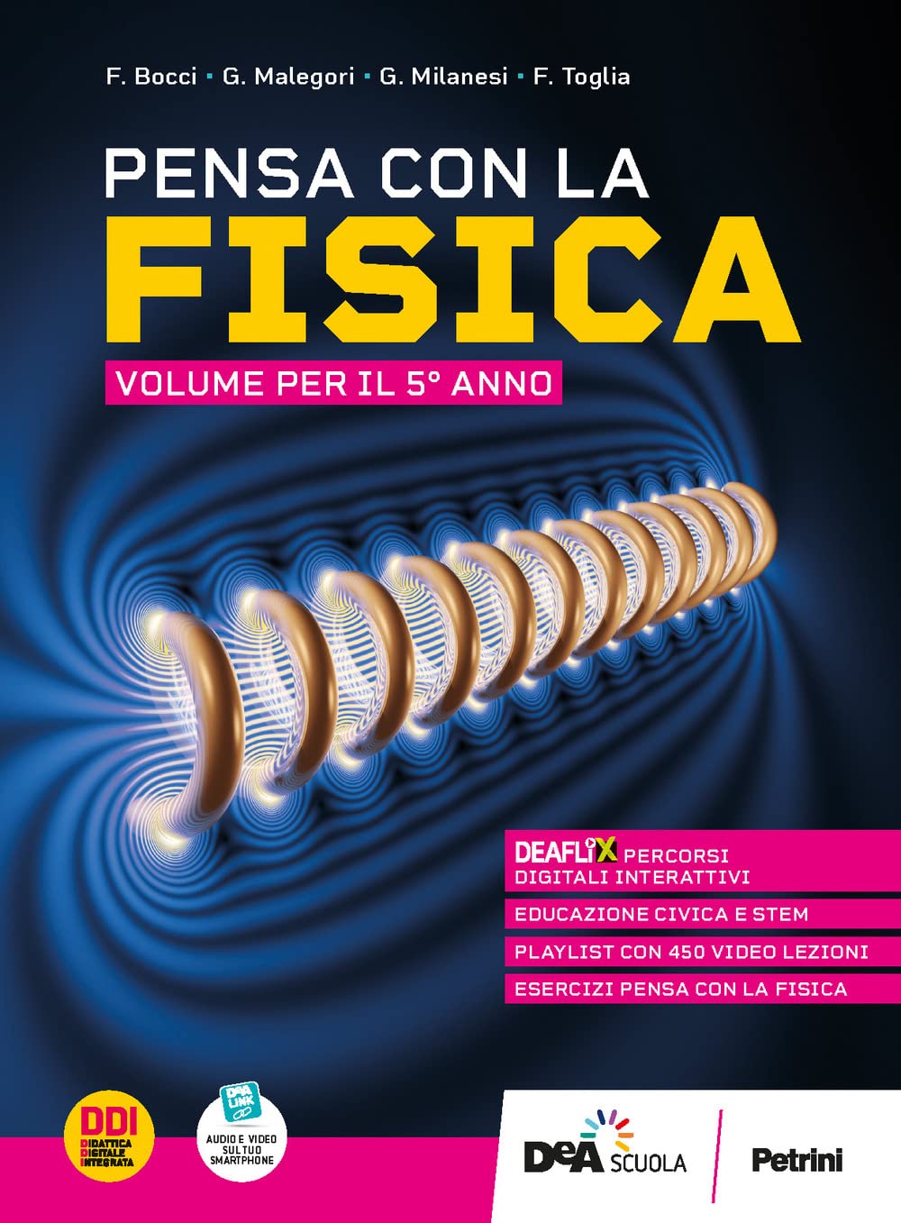 Pensa Con La Fisica. Per Il 5° Anno Delle Scuole Superiori. Con E-Book. Con Espansione Online (Vol. 2) - 4