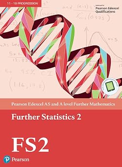 Pearson Edexcel AS and A level Further Mathematics Further Statistics 2 Textbook + e-book A level Maths and Further Maths 2017