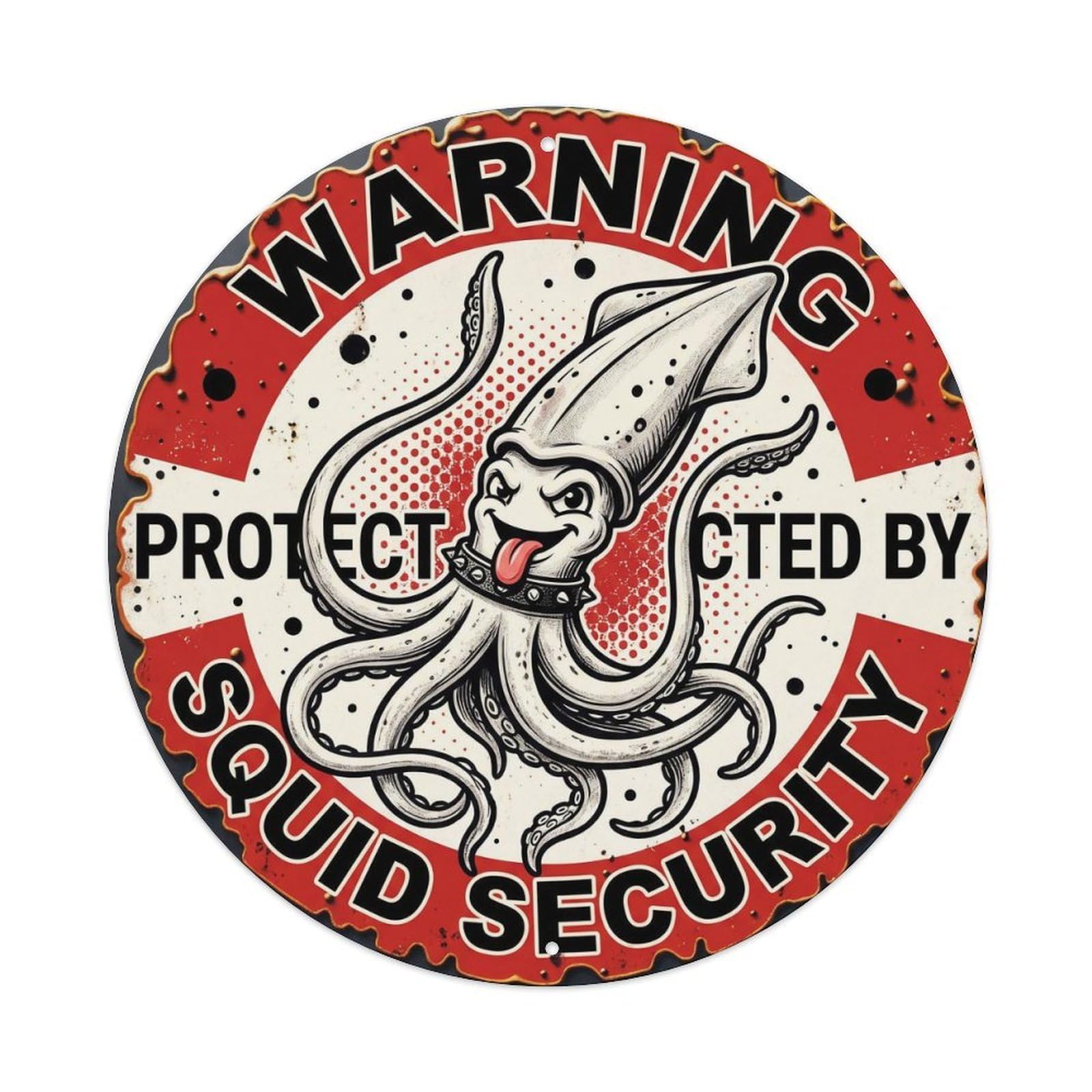 Metal Tin Sign Warning Protected By Squid Security Vintage