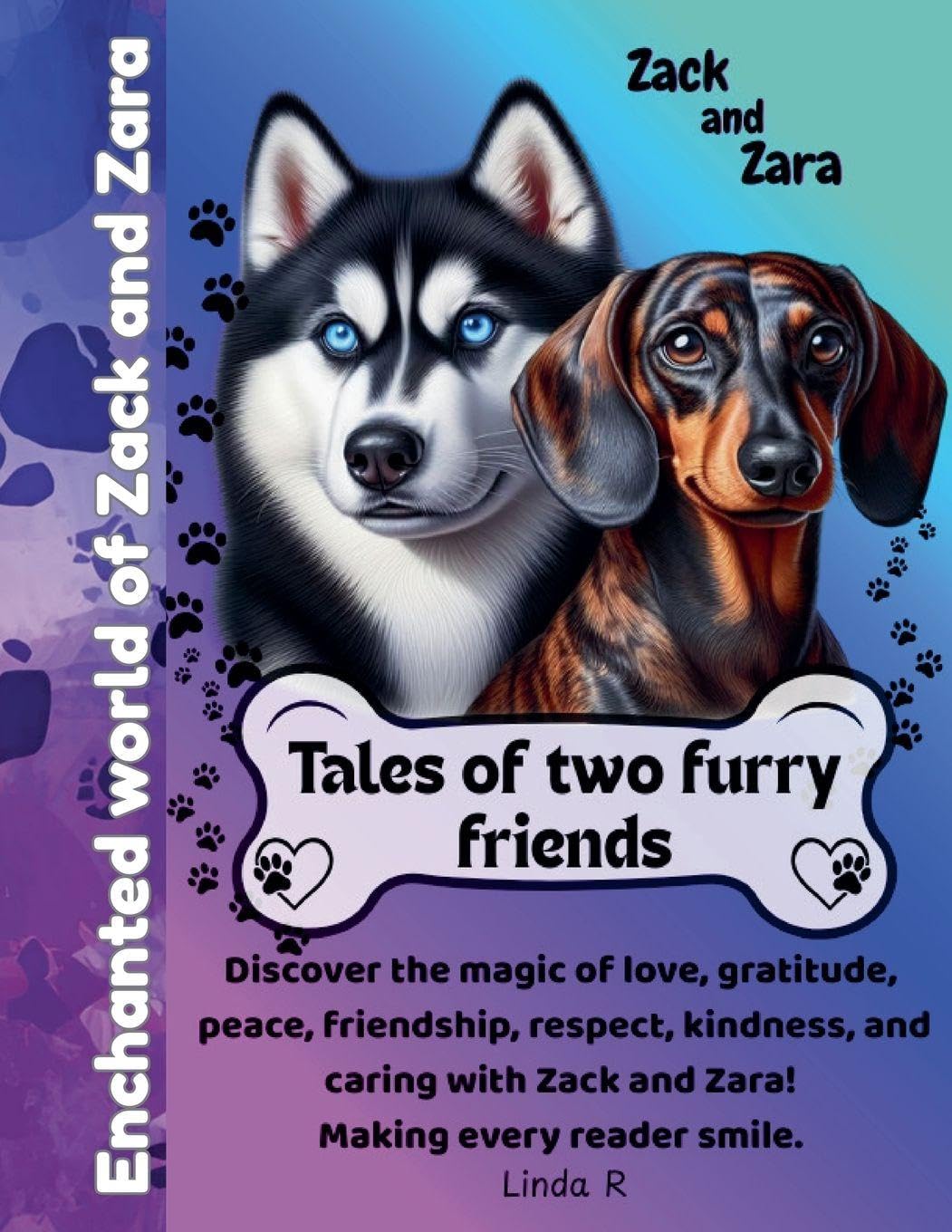 Zack and Zara Tales of two furry friends: 1