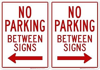 No Parking Between Signs, 10x14 Inches, Rust Free .040 Aluminum, Fade Resistant, Made in USA by My Sign Center