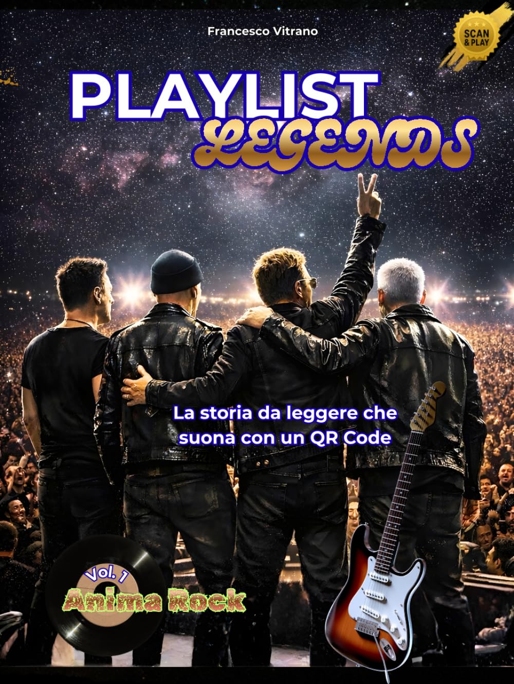 Playlist Legends: Anima Rock: La storia da leggere che suona con un QR Code - Vol. 1