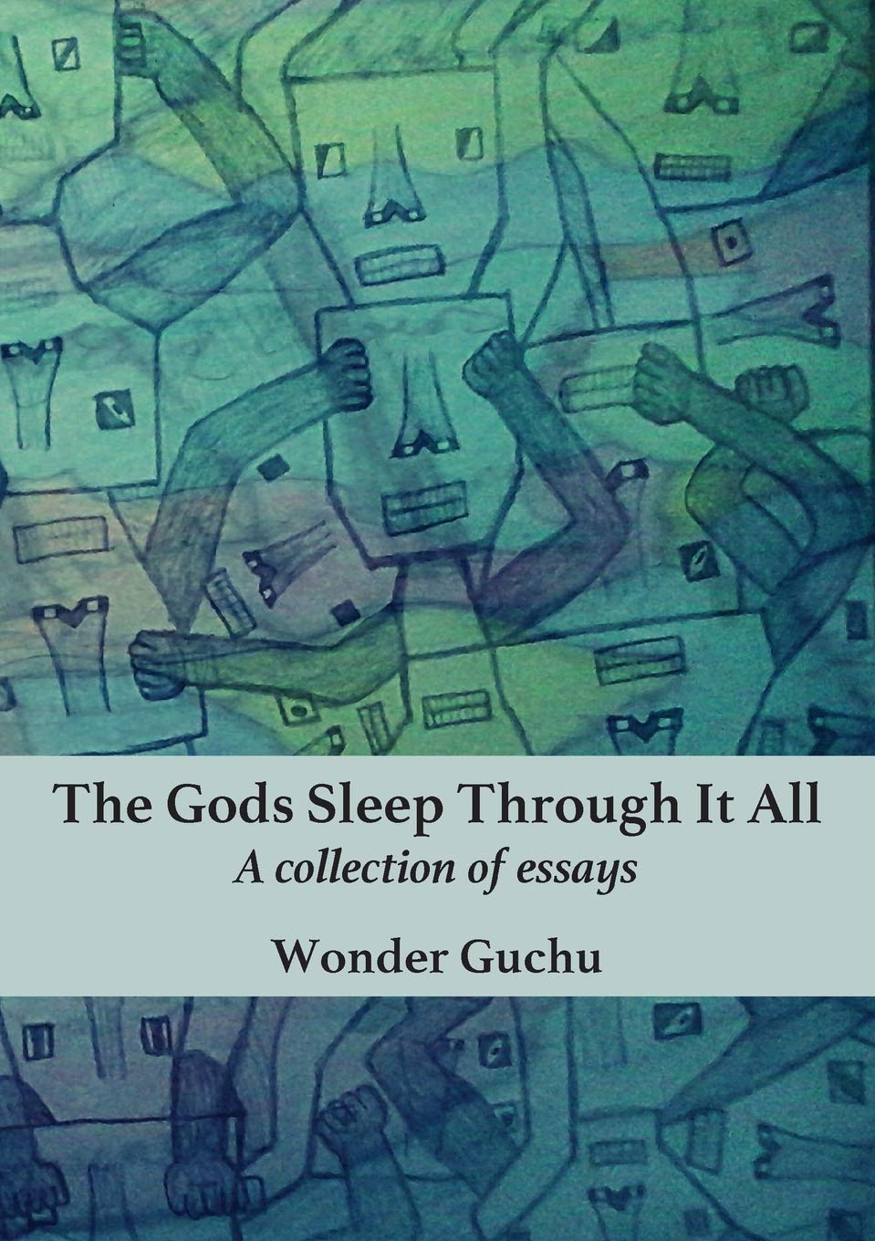 Buy The Gods Sleep Through It All: A collection of essays — BookShops.in