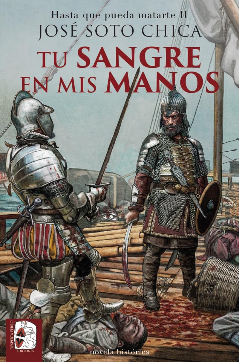 Tu sangre en mis manos (Novela histórica)