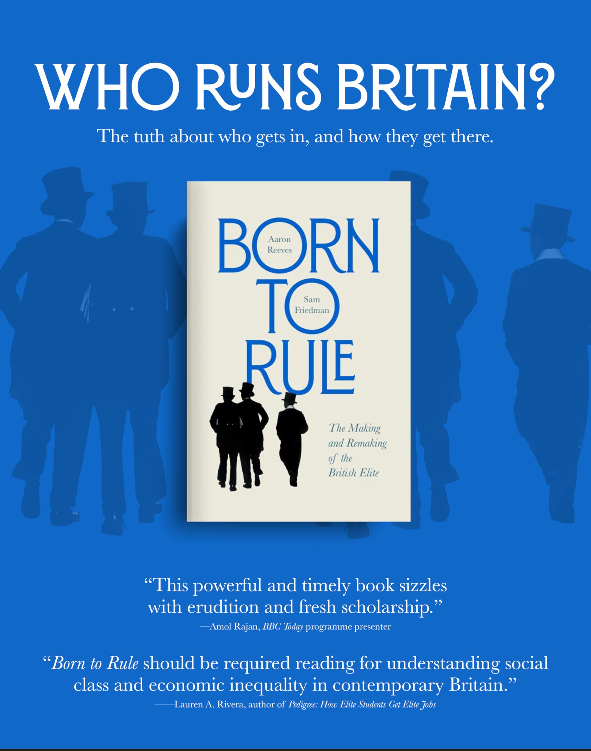 Born to Rule: The Making and Remaking of the British Elite