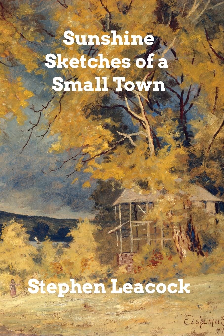 Sunshine Sketches of a Small Town