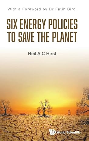 Six Energy Policies To Save The Planet-Wow! eBook