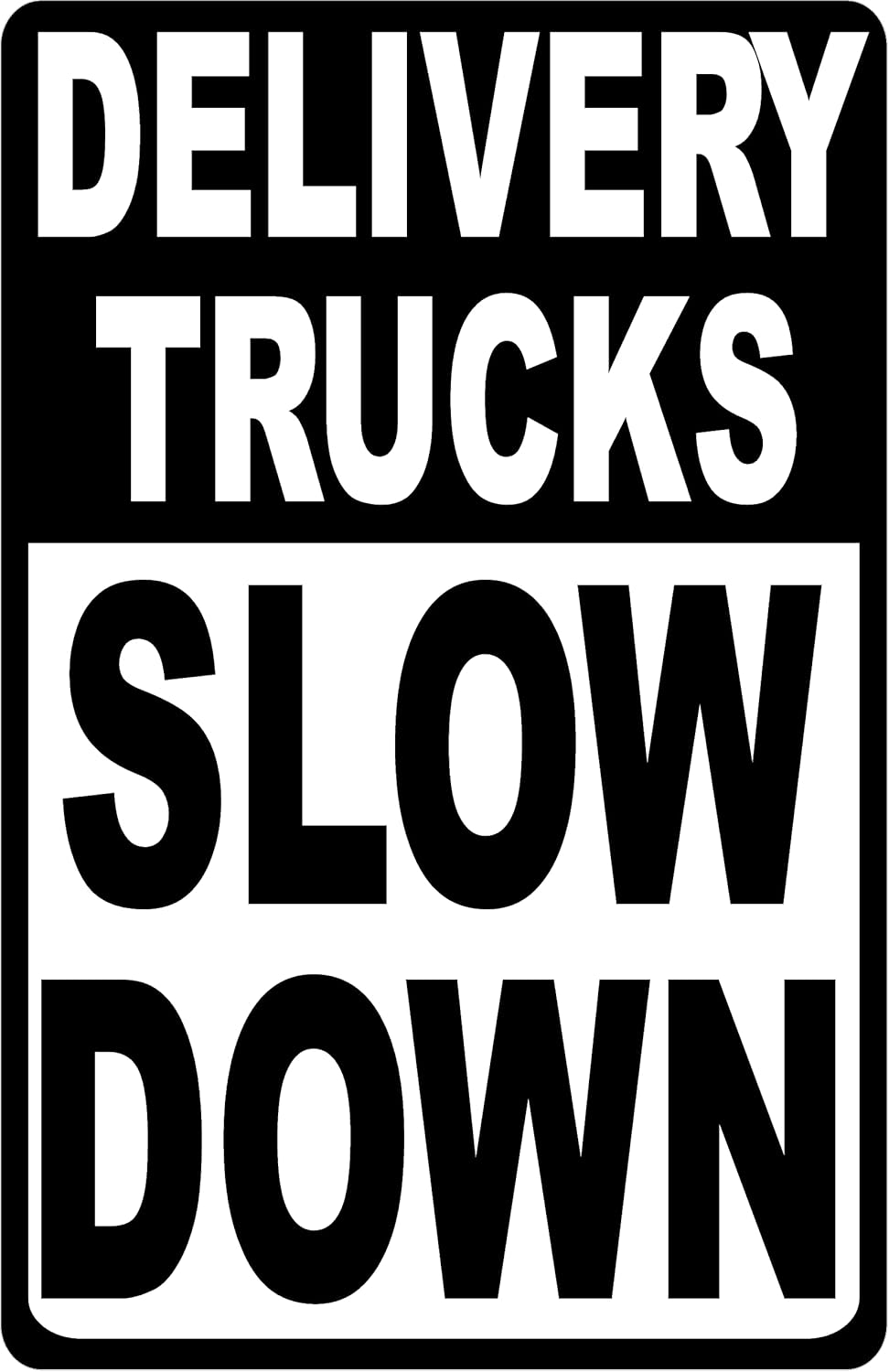 CCPARTON Slow Down Traffic Metal Sign Delivery Trucks Slow