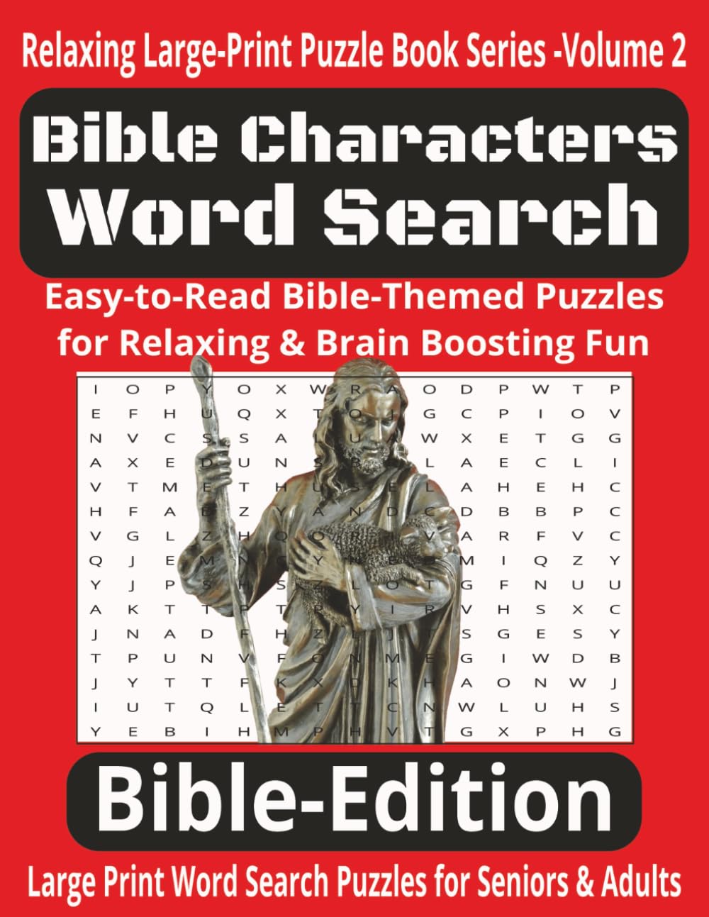 Bible Characters Word Search Puzzles: Bible Characters Word Search Puzzles 660 Names from the Old and New Testaments | Large Print | Relaxing Brain Games for Adults and Seniors