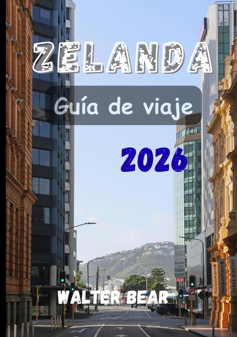 Zelanda Guía de viaje 2026