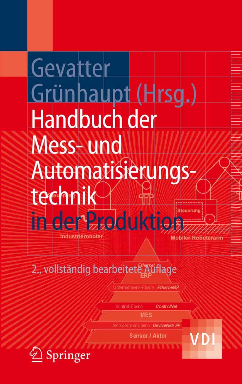 Handbuch der Mess- und Automatisierungstechnik in der Produktion (VDI-Buch)