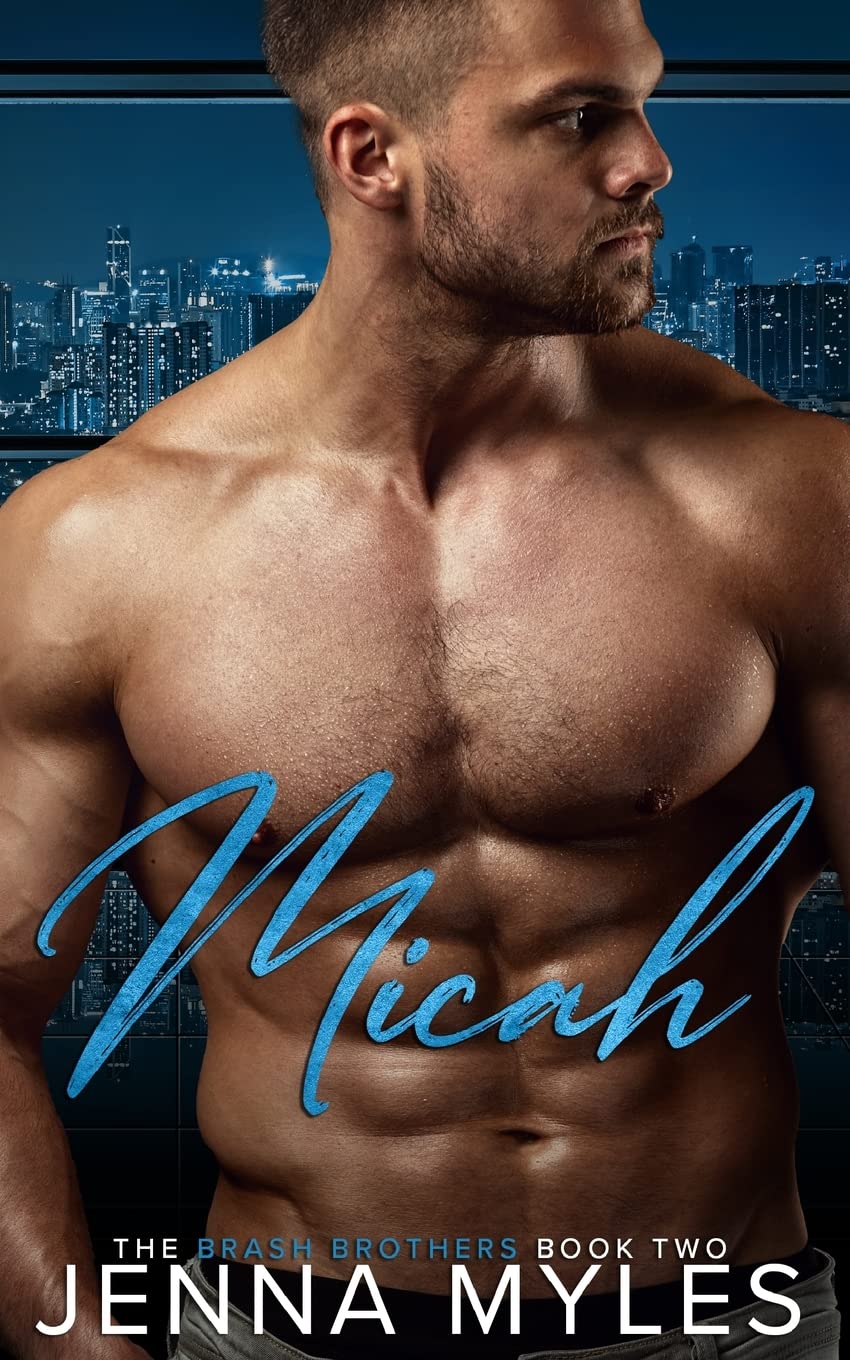 Micah: A Brash Brothers Billionaire Romance: A Brash Brothers Romance: 2